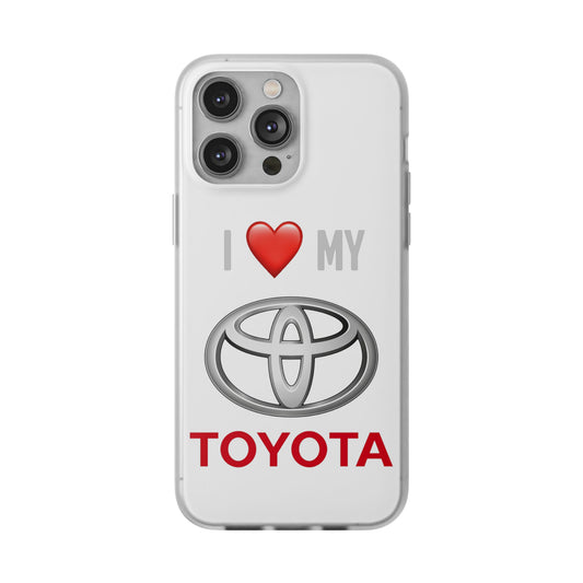 Toyota Phone Case - Flexible And Frosted TPU Plastic I Love My Toyota Phone Case
