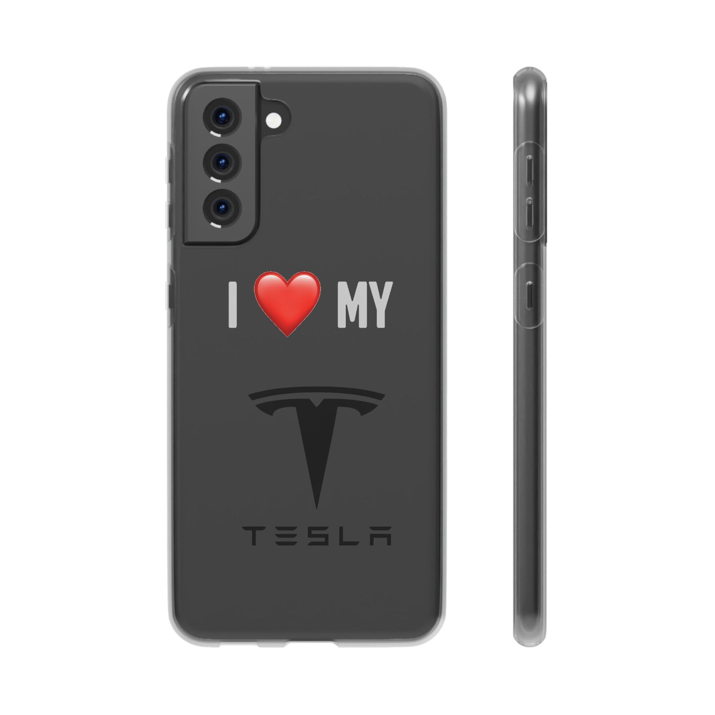 Tesla Phone Case - Flexible And Frosted TPU Plastic I Love My Tesla Phone Case