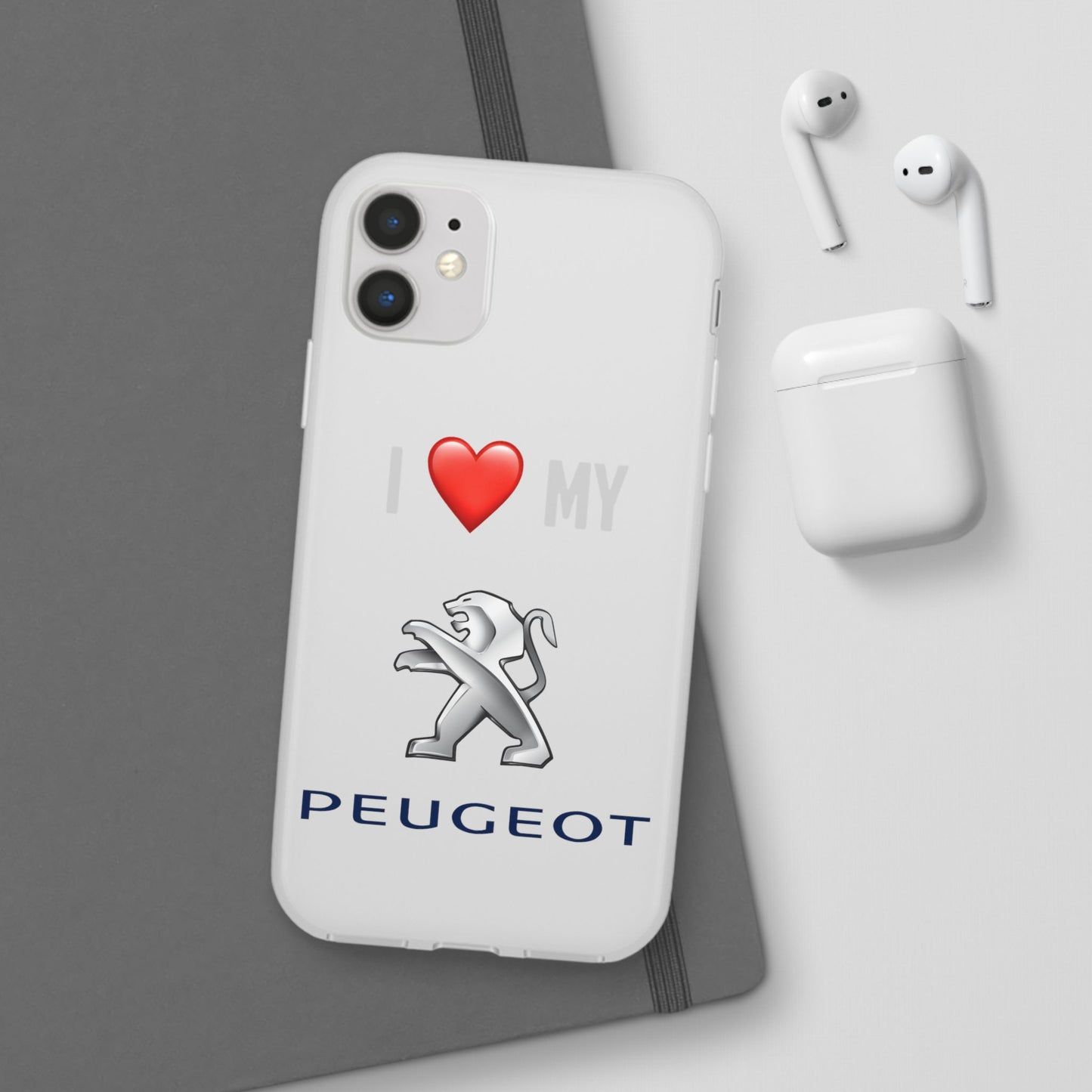 Peugeot Phone Case - Flexible And Frosted TPU Plastic I Love My Peugeot Phone Case