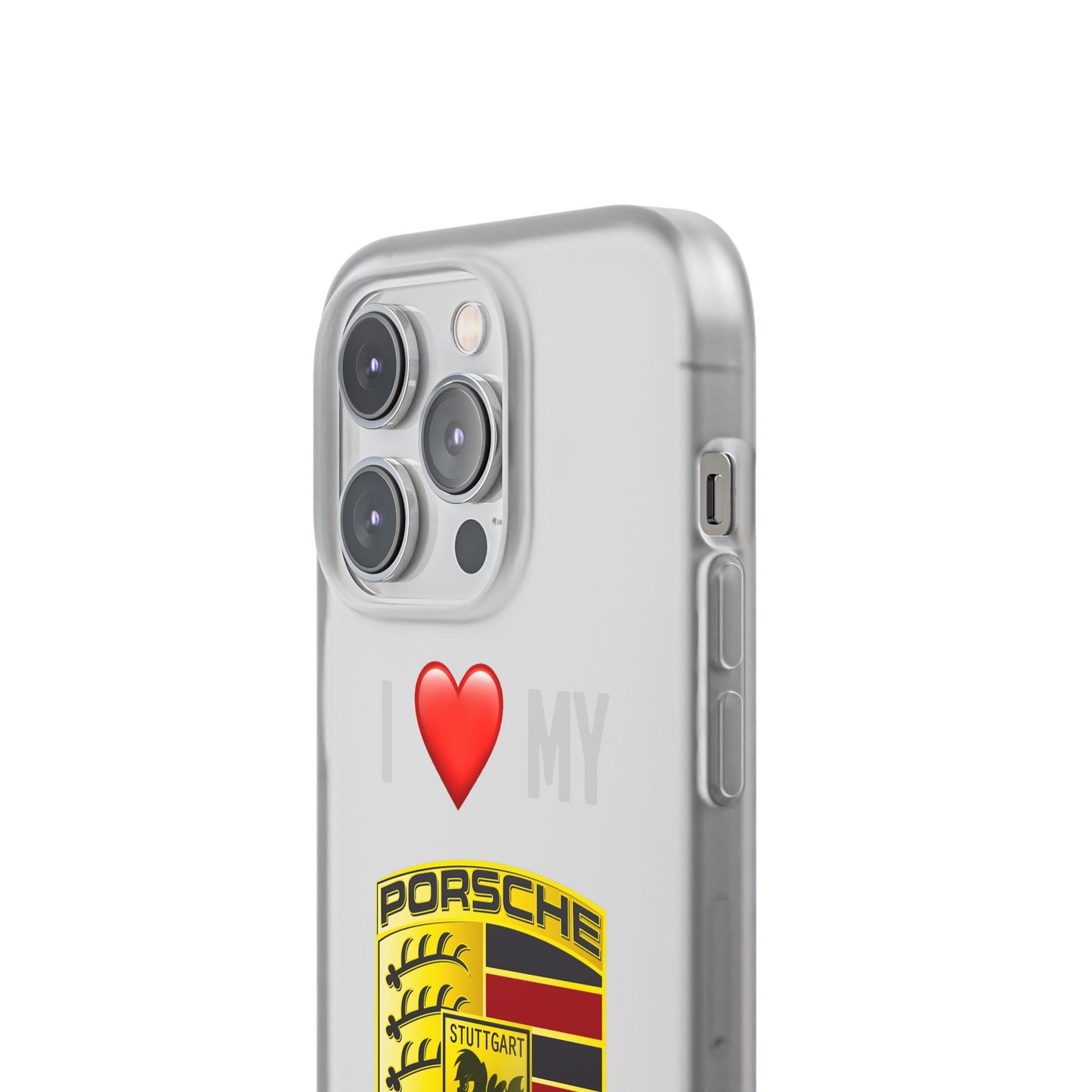 Porsche Phone Case - Flexible And Frosted TPU Plastic I Love My Porsche Phone Case