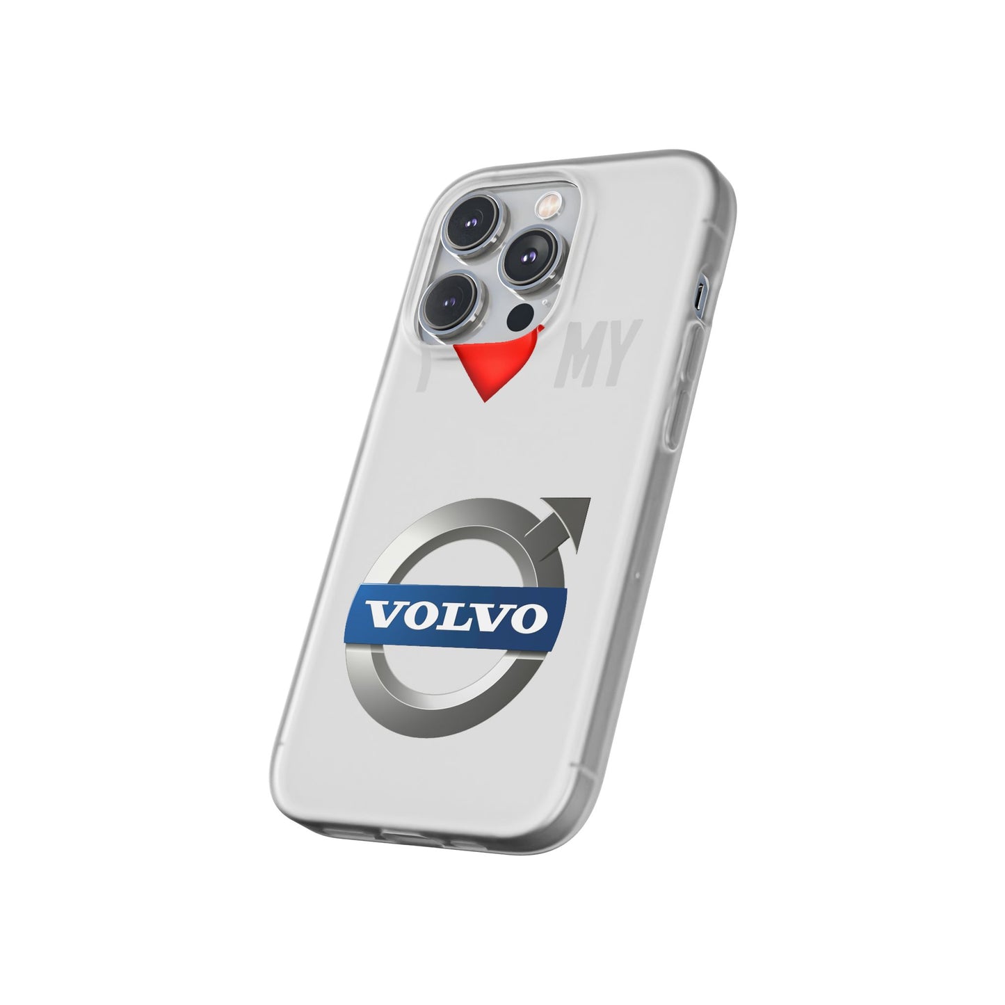 I  Love My Volvo Phone Case – Slim Flexible Protective Cover