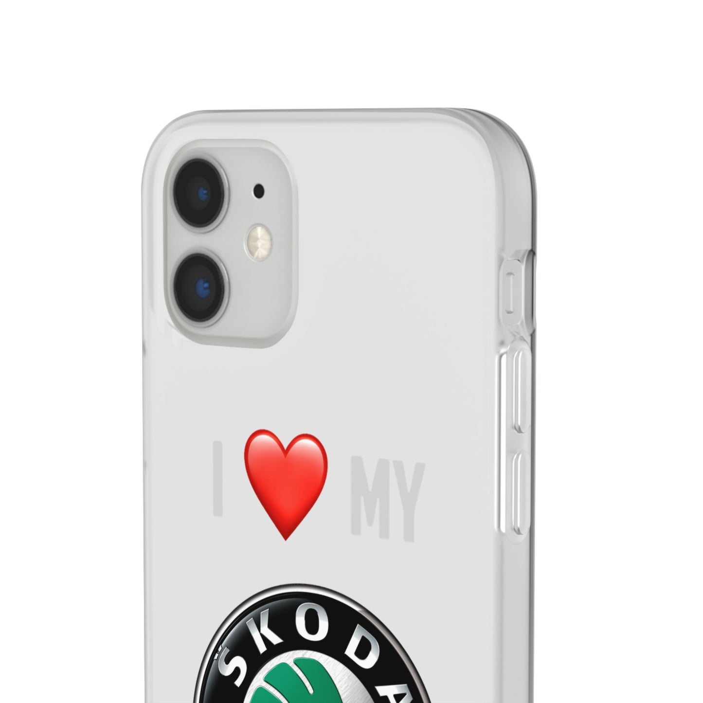 Skoda Phone Case - Flexible And Frosted TPU Plastic I Love My Skoda Phone Case