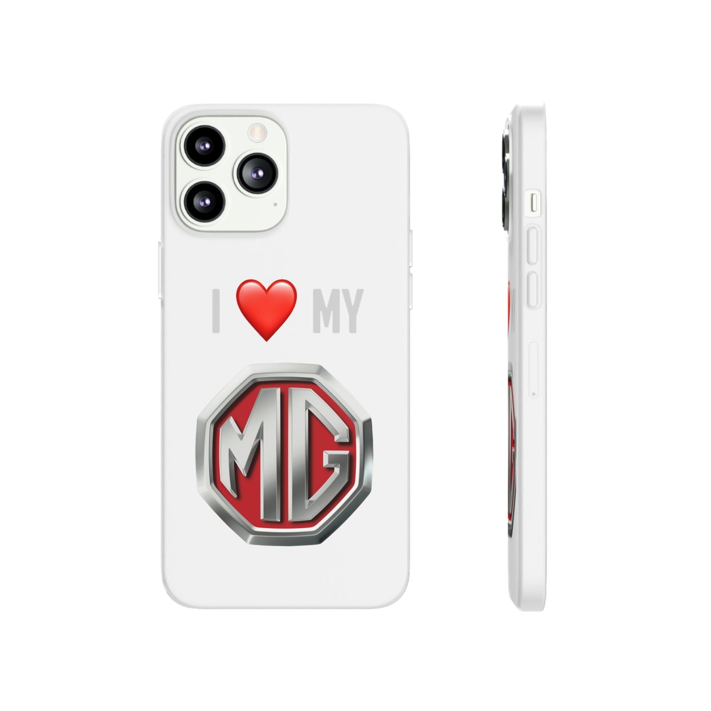 MG Phone Case - Flexible And Frosted TPU Plastic I Love My MG Phone Case