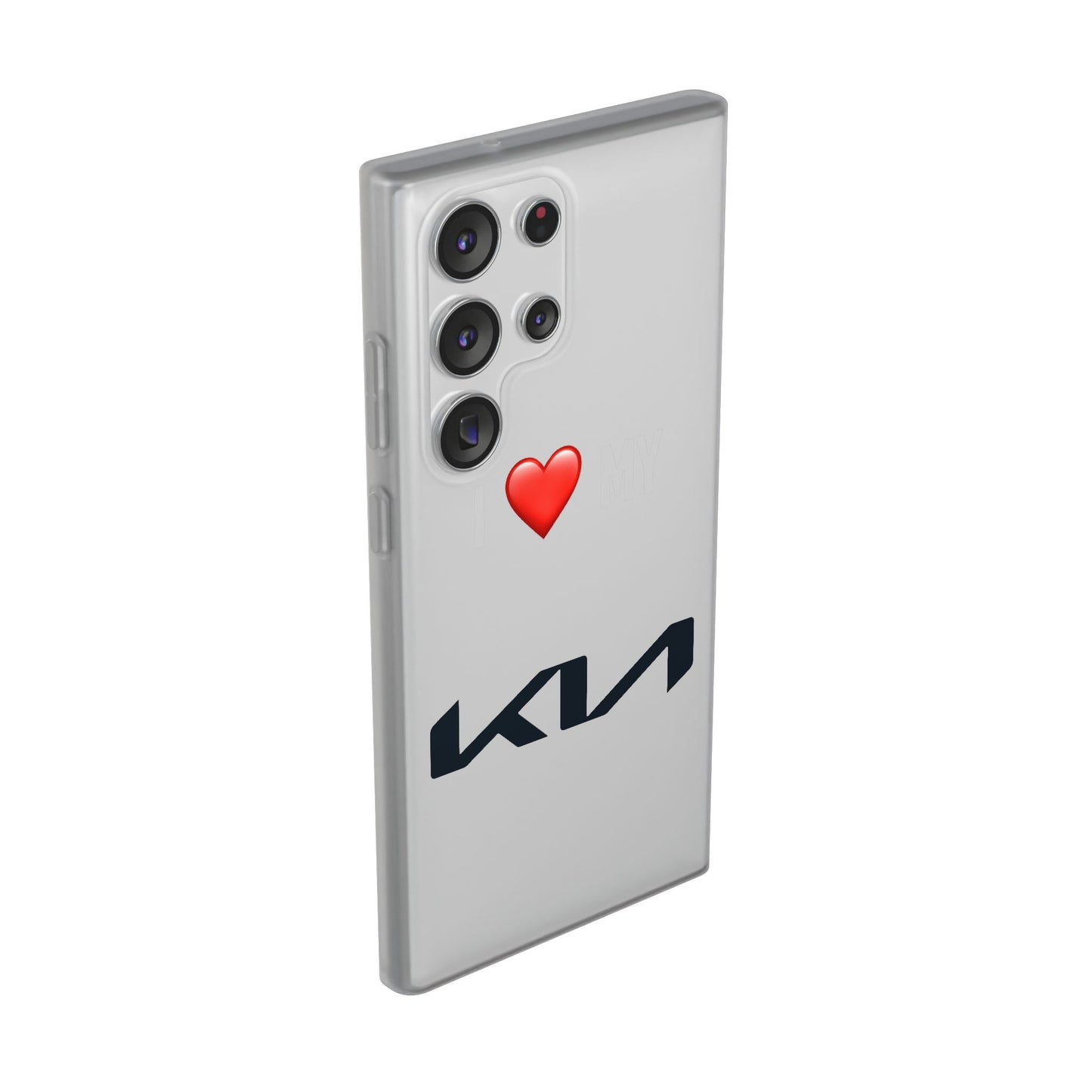 Kia Phone Case - Flexible And Frosted TPU Plastic I Love My Kia Phone Case