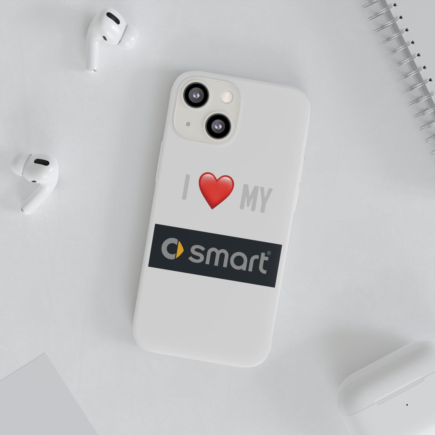Smart Phone Case - Flexible And Frosted TPU Plastic I Love My Smart Phone Case