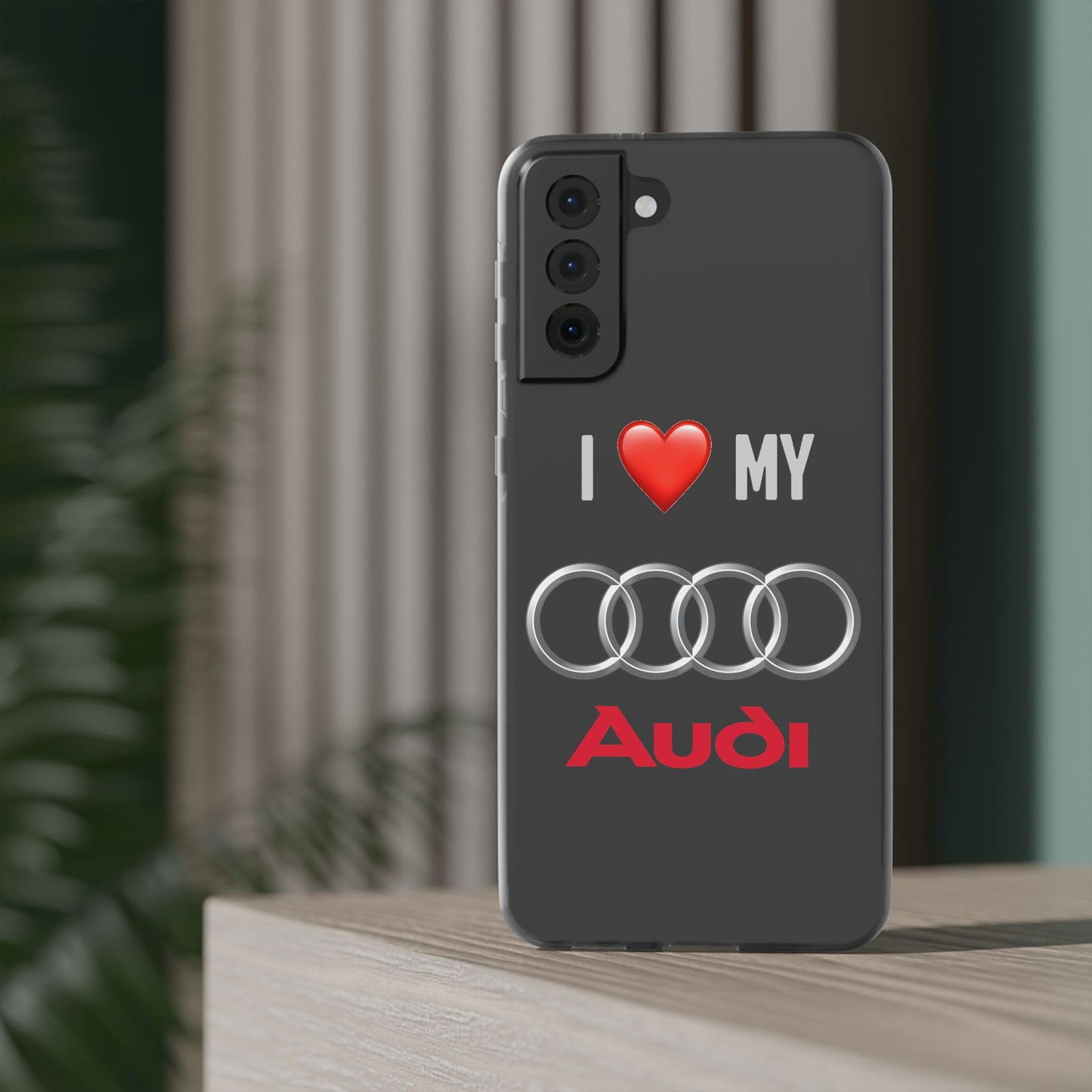 Audi Phone Case - Flexible And Frosted TPU Plastic I Love My Audi Phone Case