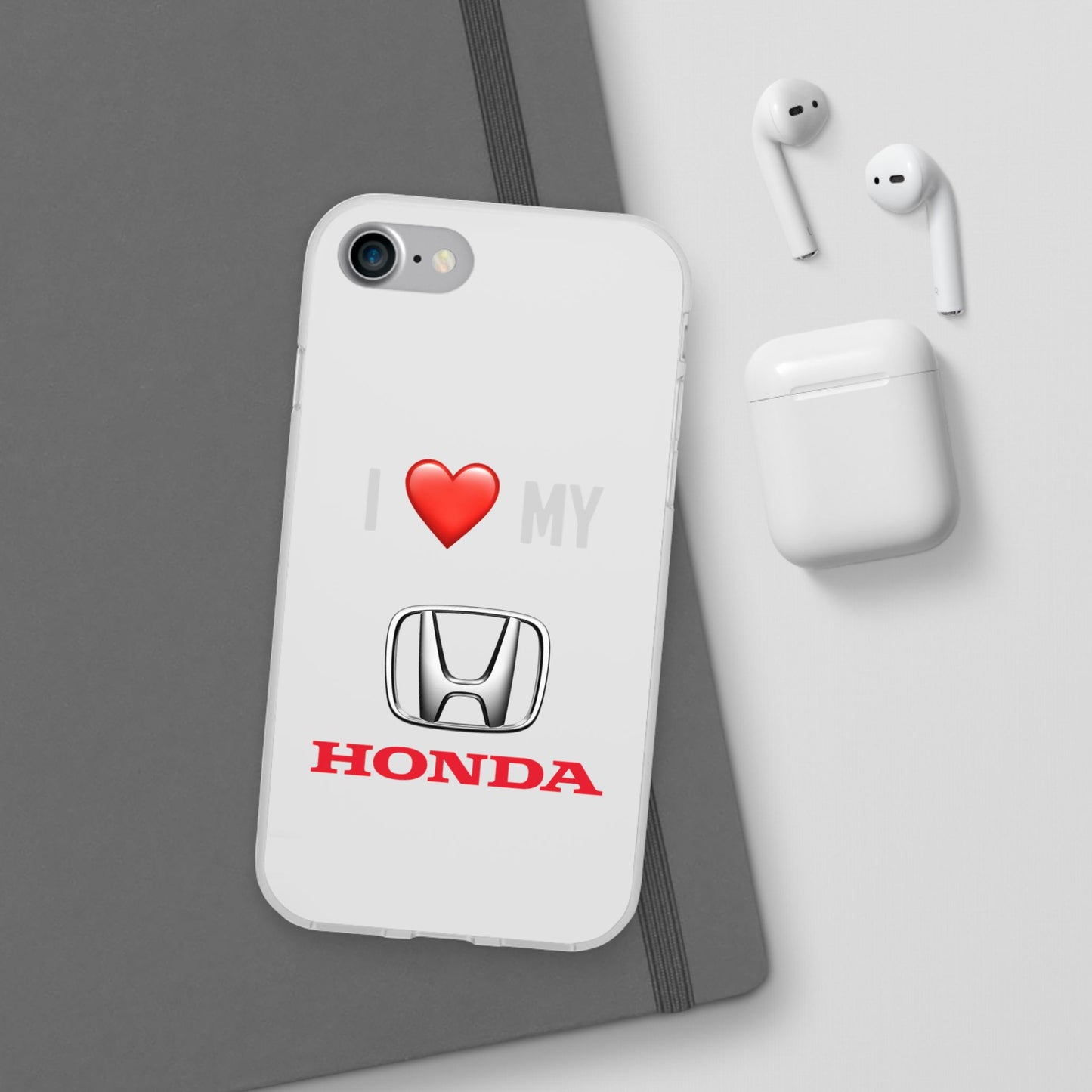 Honda Phone Case - Flexible And Frosted TPU Plastic I Love My Honda Phone Case