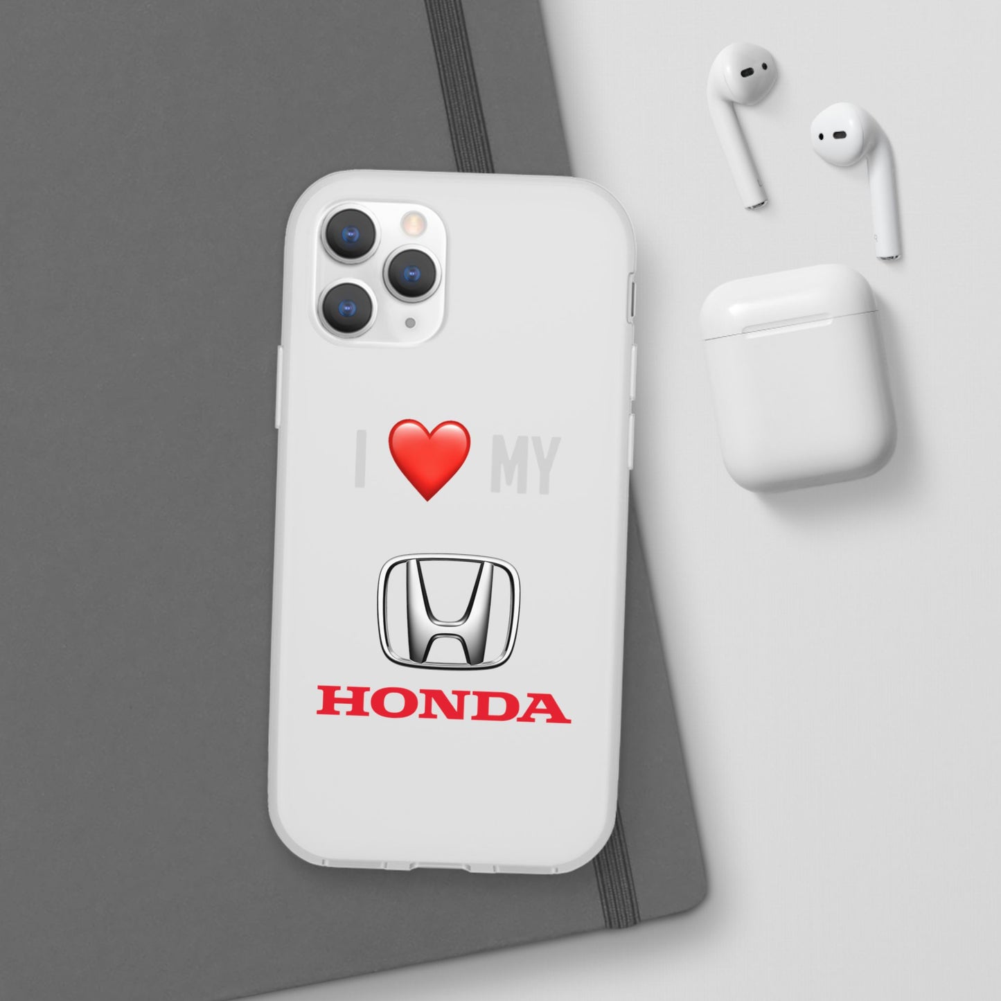 Honda Phone Case - Flexible And Frosted TPU Plastic I Love My Honda Phone Case