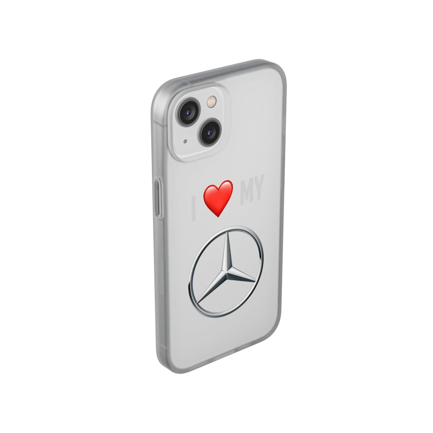 Mercedes Phone Case - Flexible And Frosted TPU Plastic I Love My Mercedes Phone Case