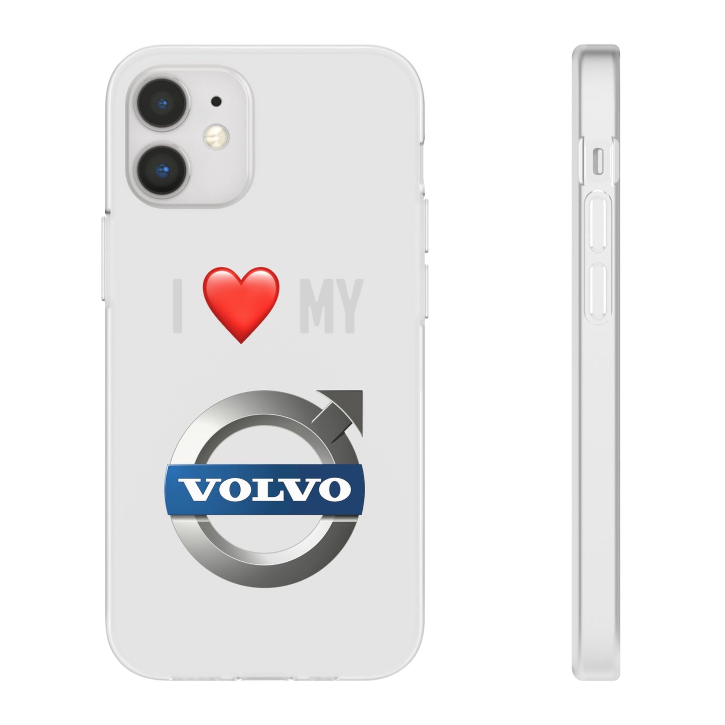 Volvo Phone Case - Flexible And Frosted TPU Plastic I Love My Volvo Phone Case