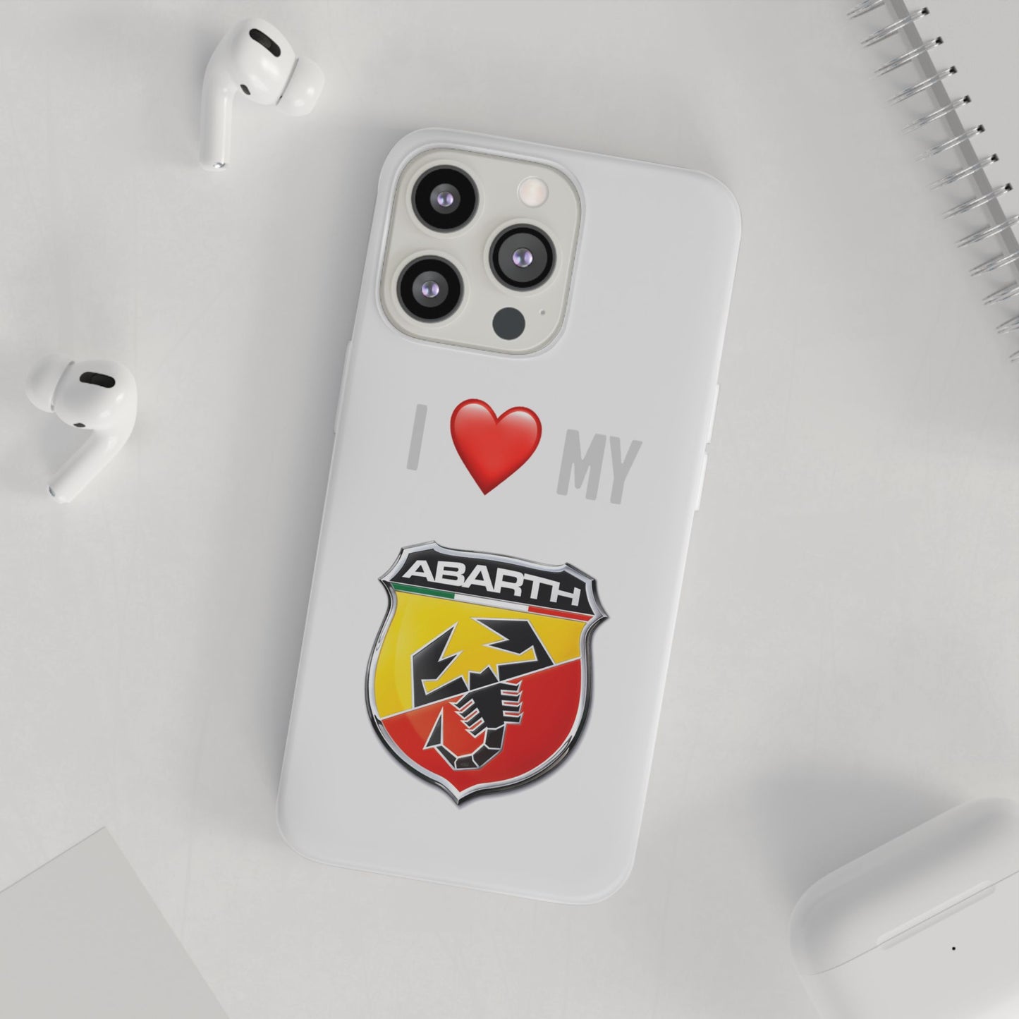 Abarth Phone Case - Flexible And Frosted TPU Plastic I Love My Abarth Phone Case