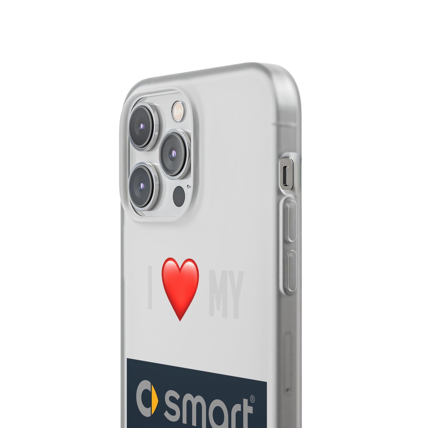 Smart Phone Case - Flexible And Frosted TPU Plastic I Love My Smart Phone Case