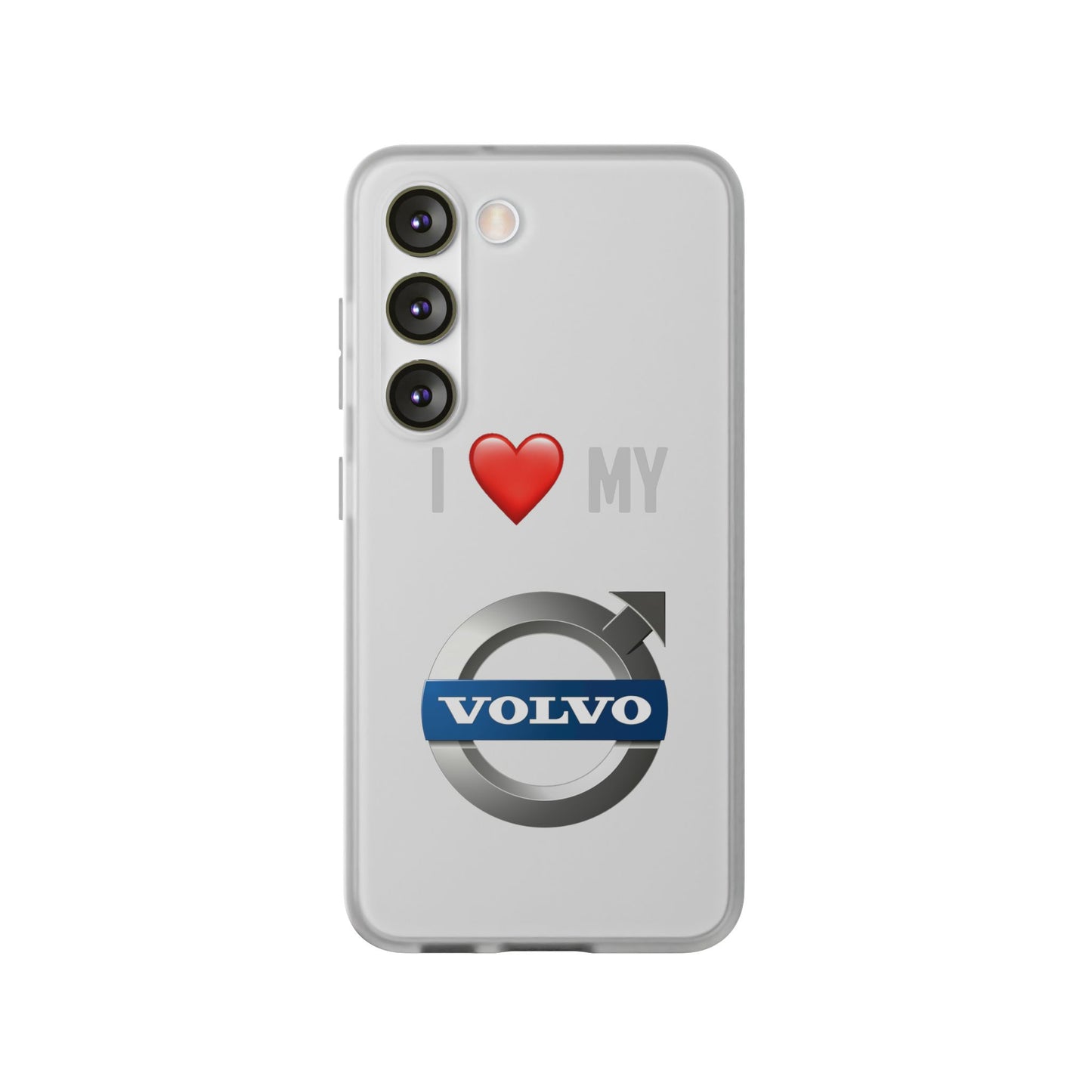 Volvo Phone Case - Flexible And Frosted TPU Plastic I Love My Volvo Phone Case