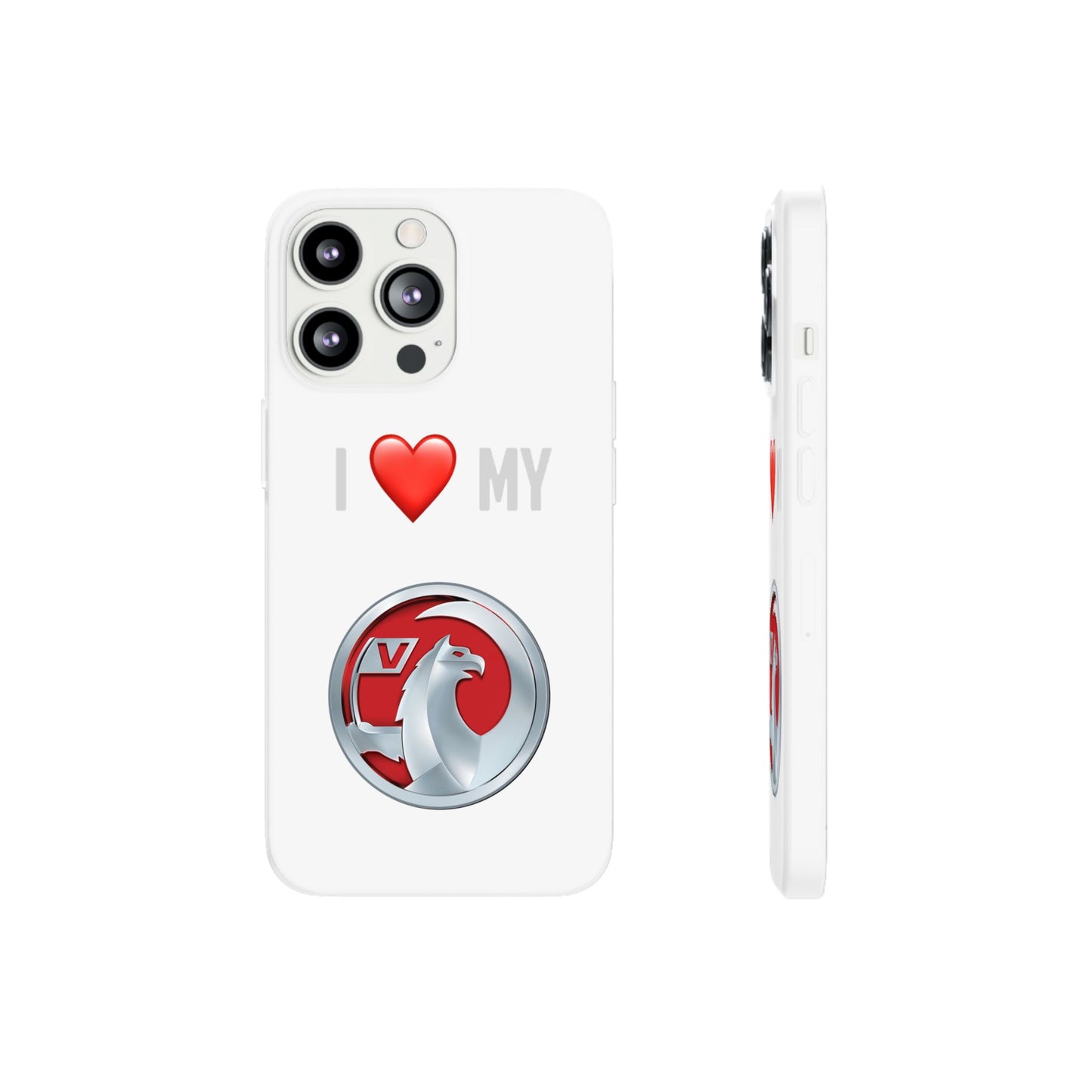 Vauxhall Phone Case - Flexible And Frosted TPU Plastic I Love My Vauxhall Phone Case
