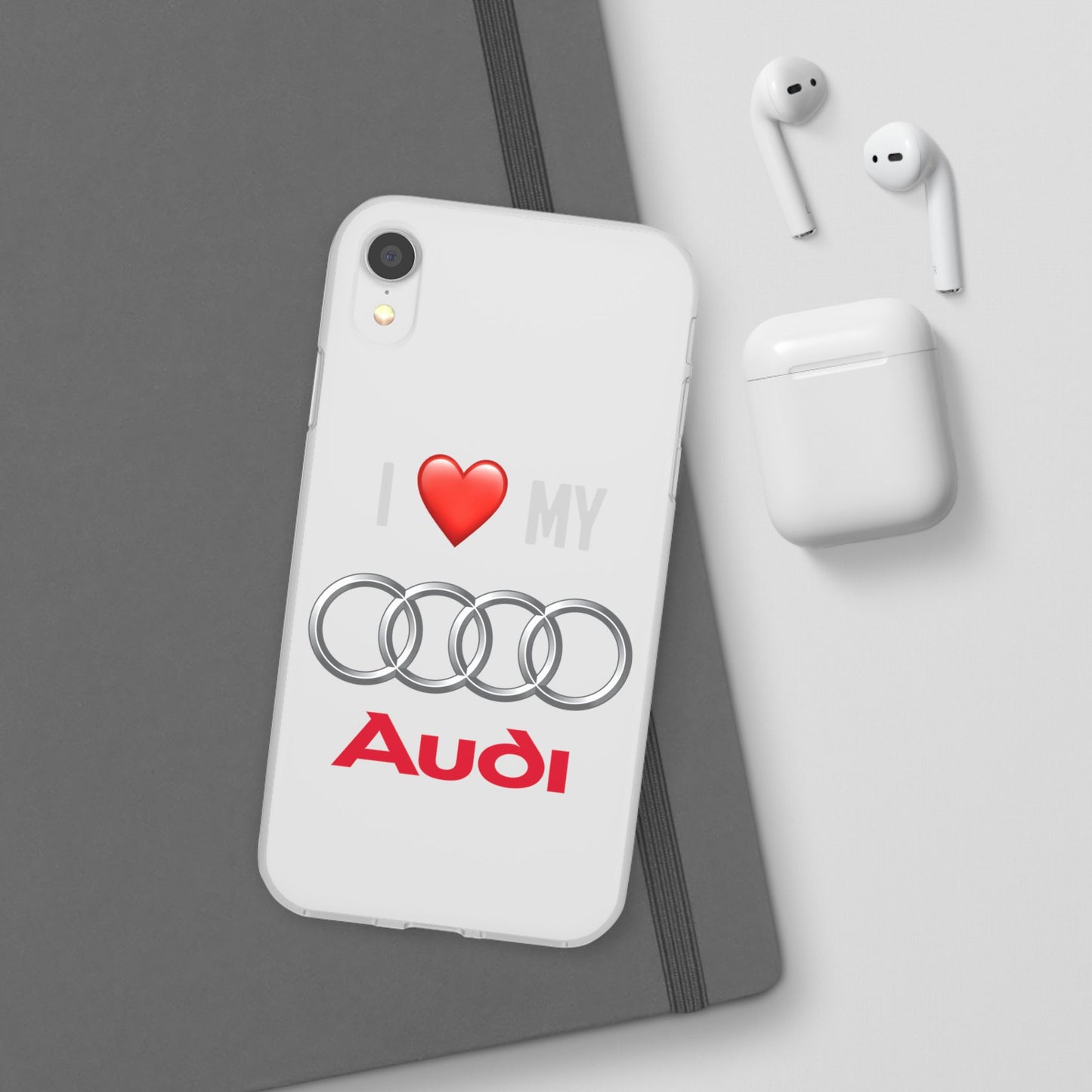 Audi Phone Case - Flexible And Frosted TPU Plastic I Love My Audi Phone Case