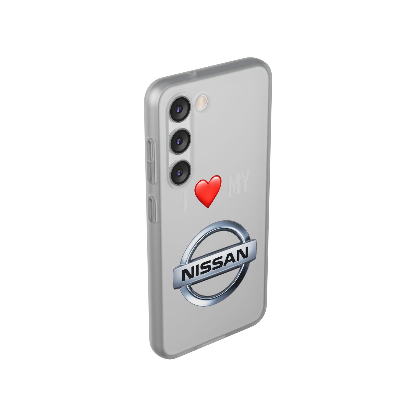 Nissan Phone Case - Flexible And Frosted TPU Plastic I Love My Nissan Phone Case