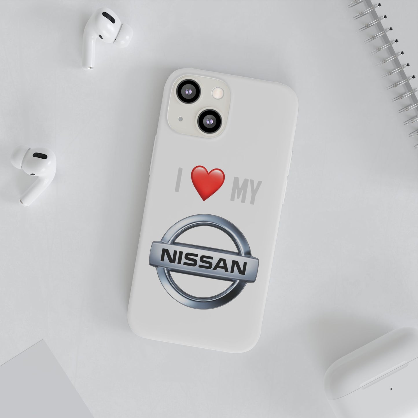 Nissan Phone Case - Flexible And Frosted TPU Plastic I Love My Nissan Phone Case