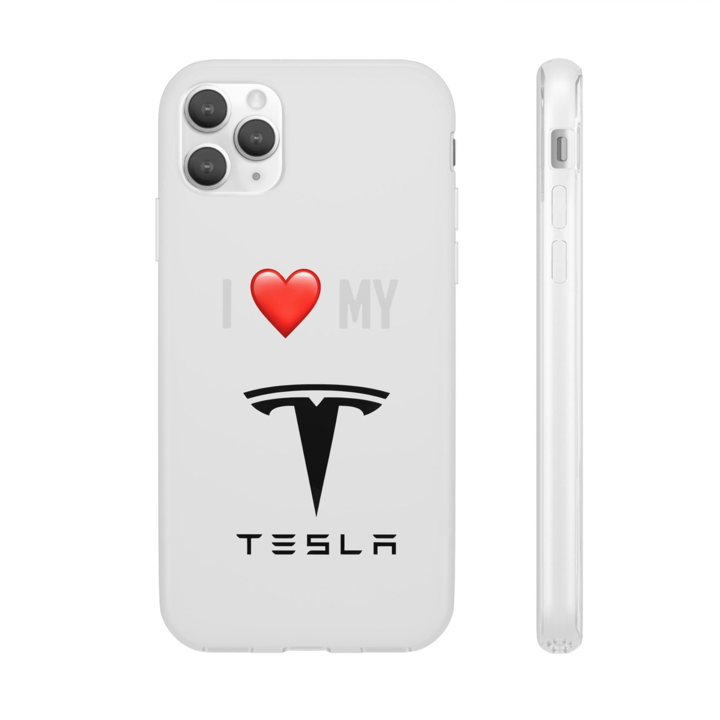 Tesla Phone Case - Flexible And Frosted TPU Plastic I Love My Tesla Phone Case