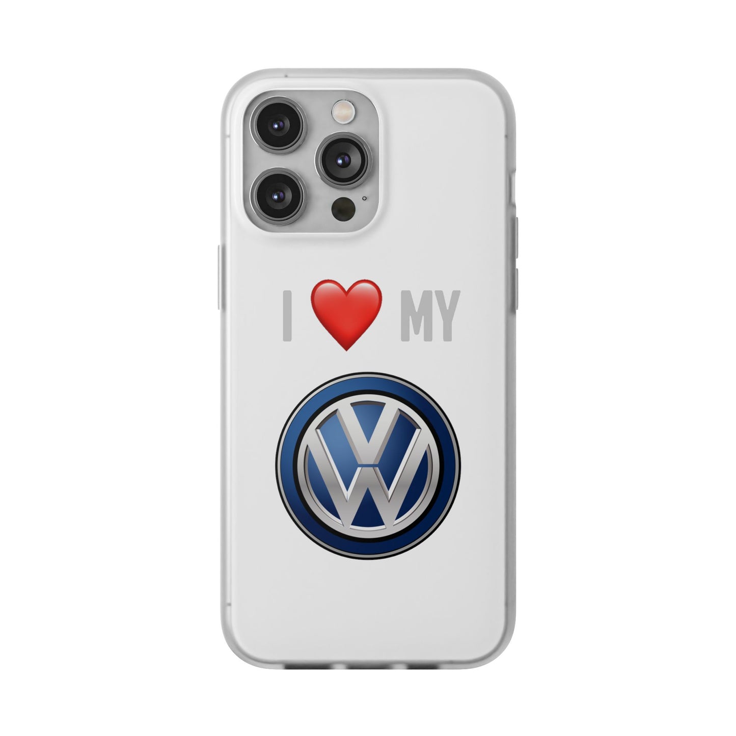 Volkswagen Phone Case - Flexible And Frosted TPU Plastic I Love My Volkswagen Phone Case