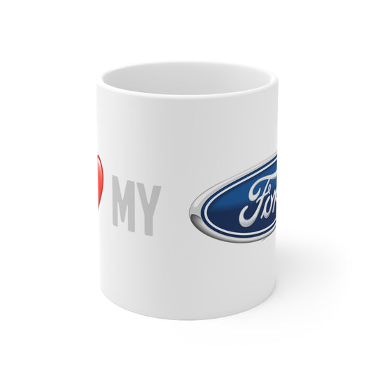 Ford - I Love My Ford Ceramic Coffee Cups, 11oz, 15oz