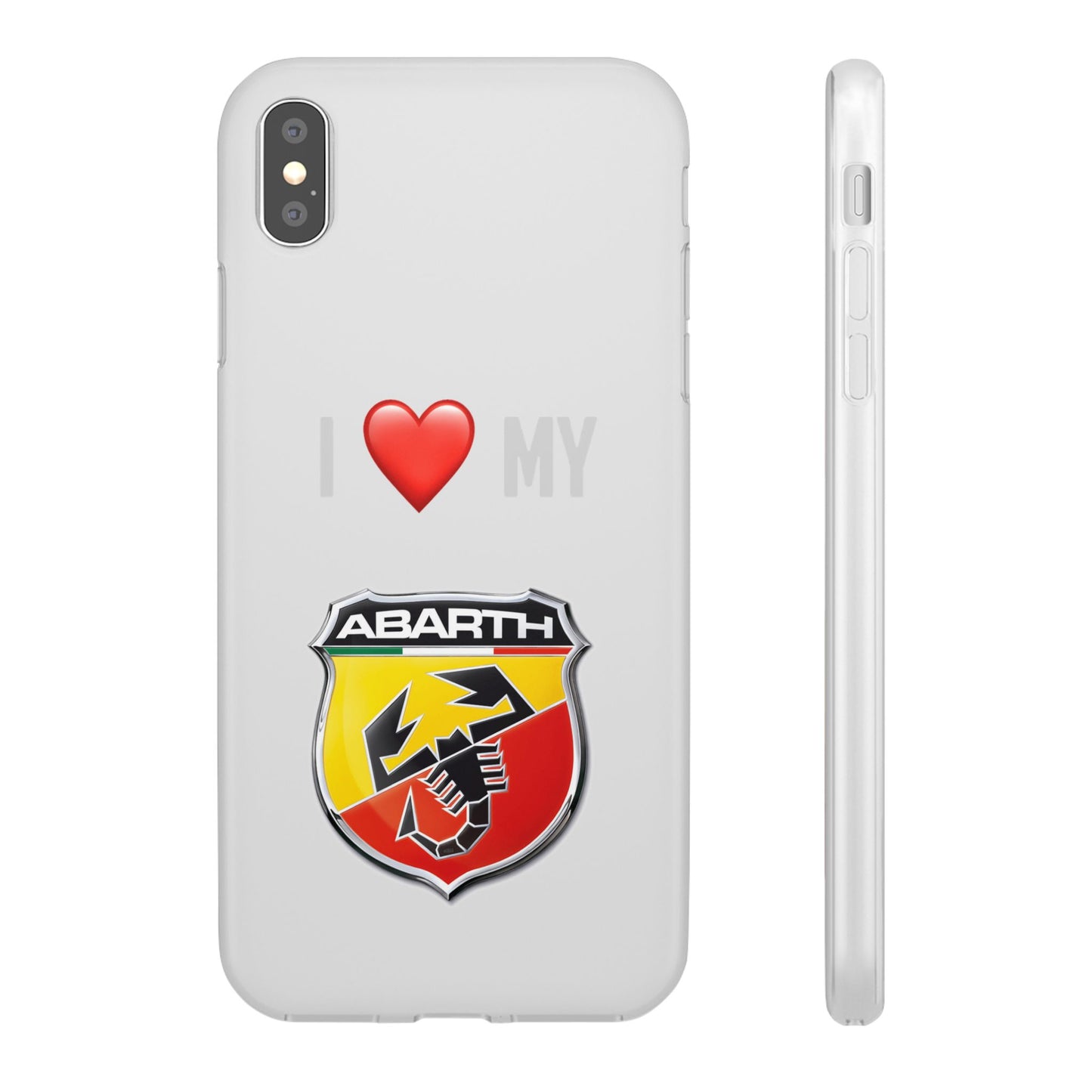 Abarth Phone Case - Flexible And Frosted TPU Plastic I Love My Abarth Phone Case