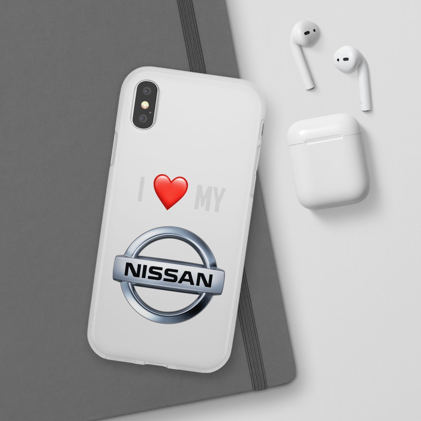 Nissan Phone Case - Flexible And Frosted TPU Plastic I Love My Nissan Phone Case