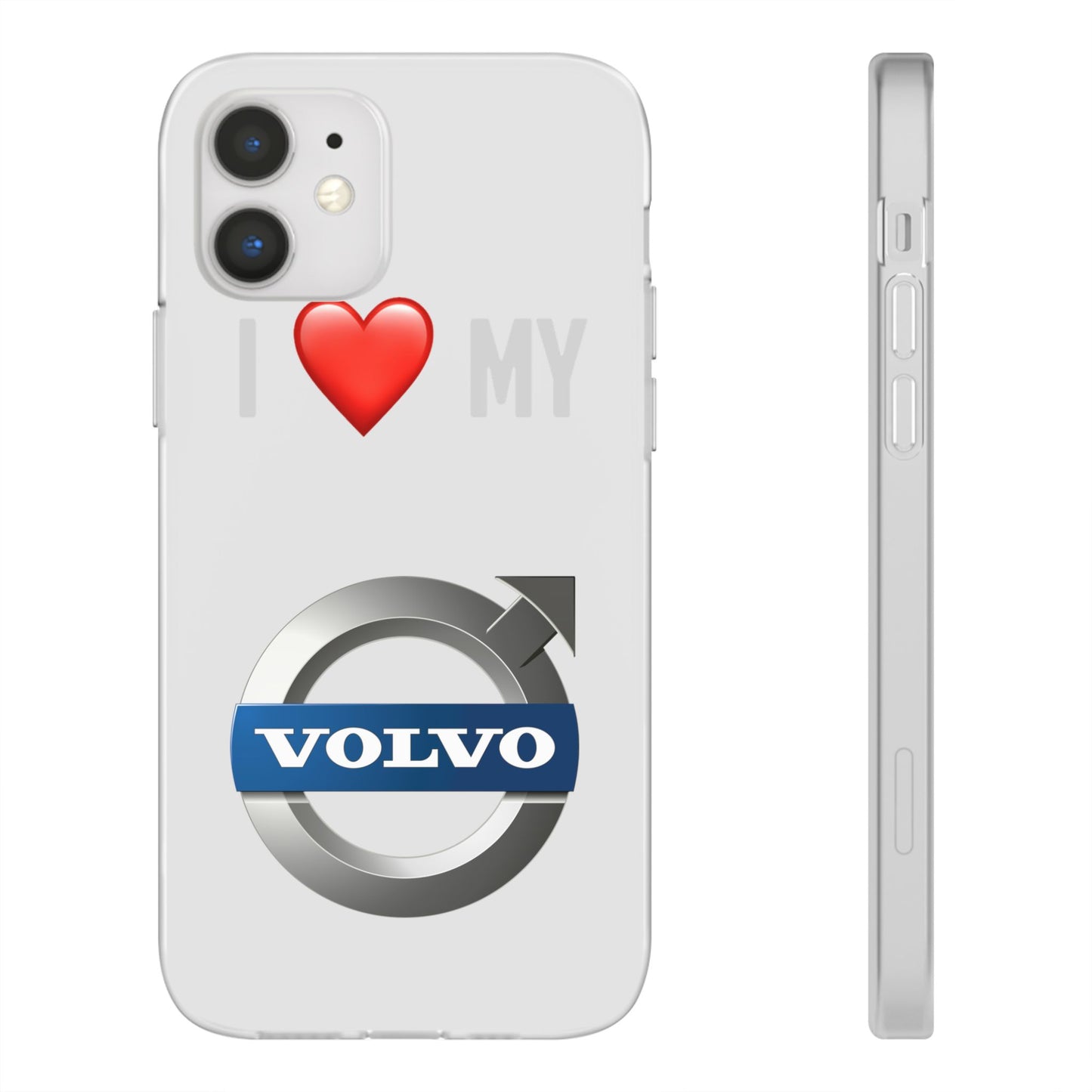 I  Love My Volvo Phone Case – Slim Flexible Protective Cover