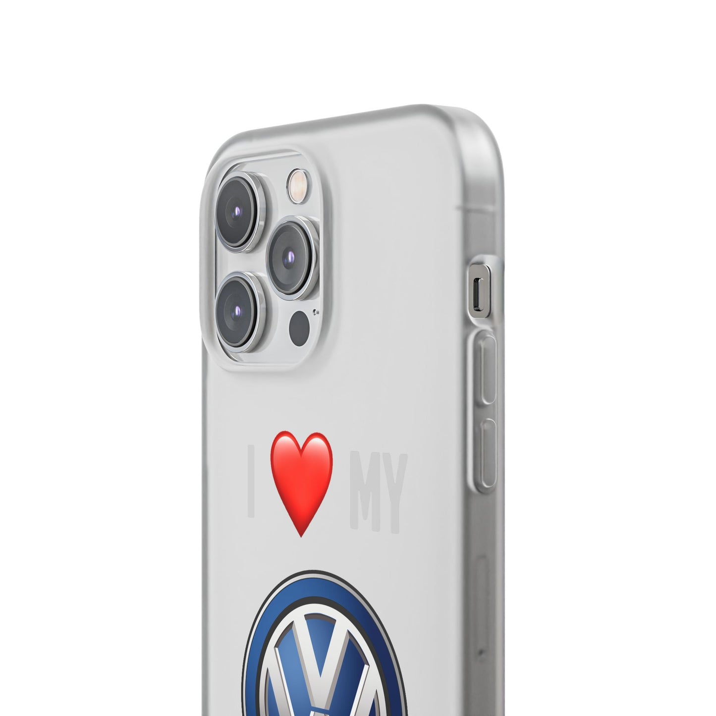Volkswagen Phone Case - Flexible And Frosted TPU Plastic I Love My Volkswagen Phone Case