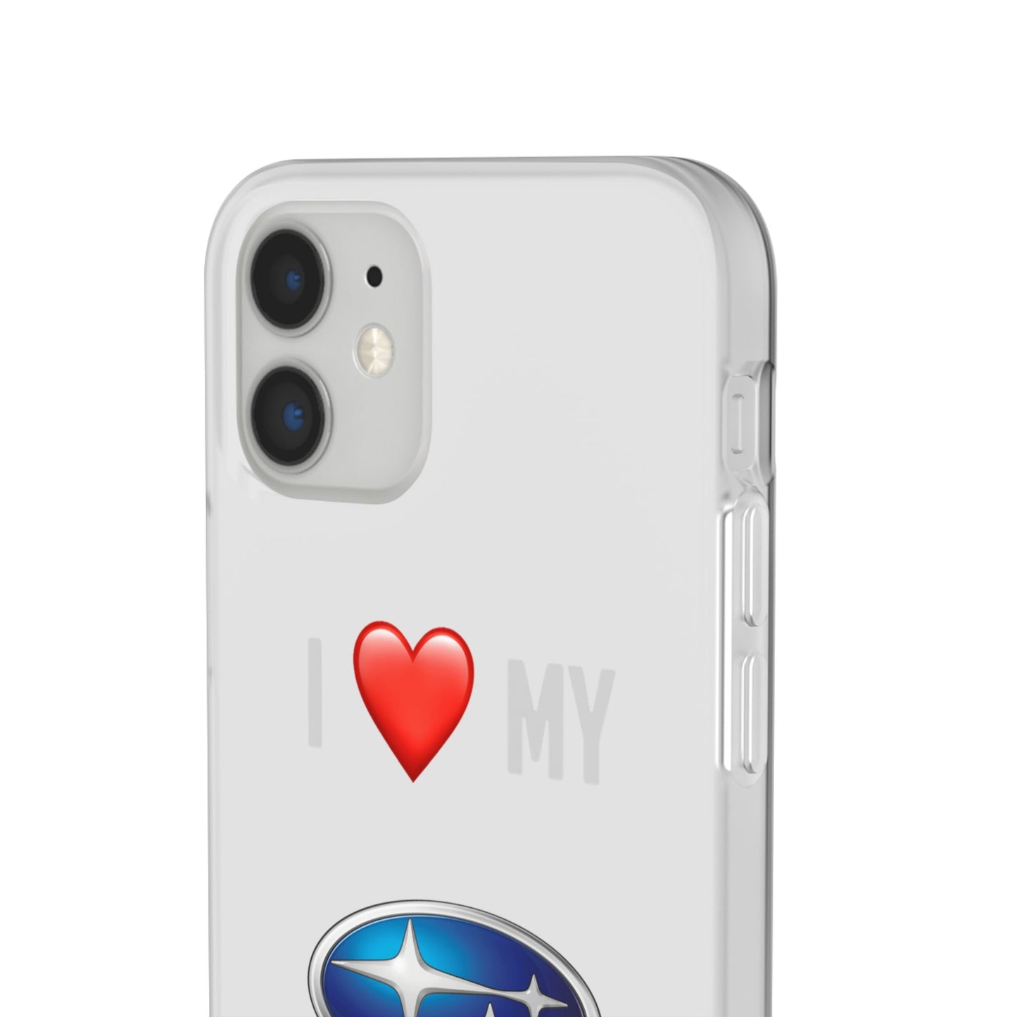 Subaru Phone Case - Flexible And Frosted TPU Plastic I Love My Subaru Phone Case