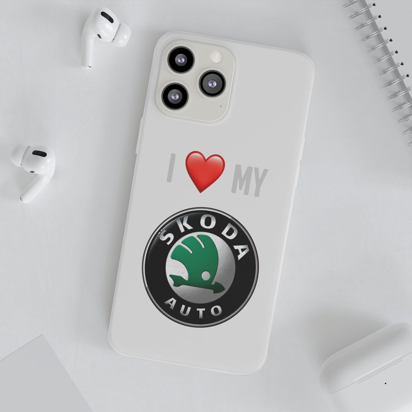 Skoda Phone Case - Flexible And Frosted TPU Plastic I Love My Skoda Phone Case