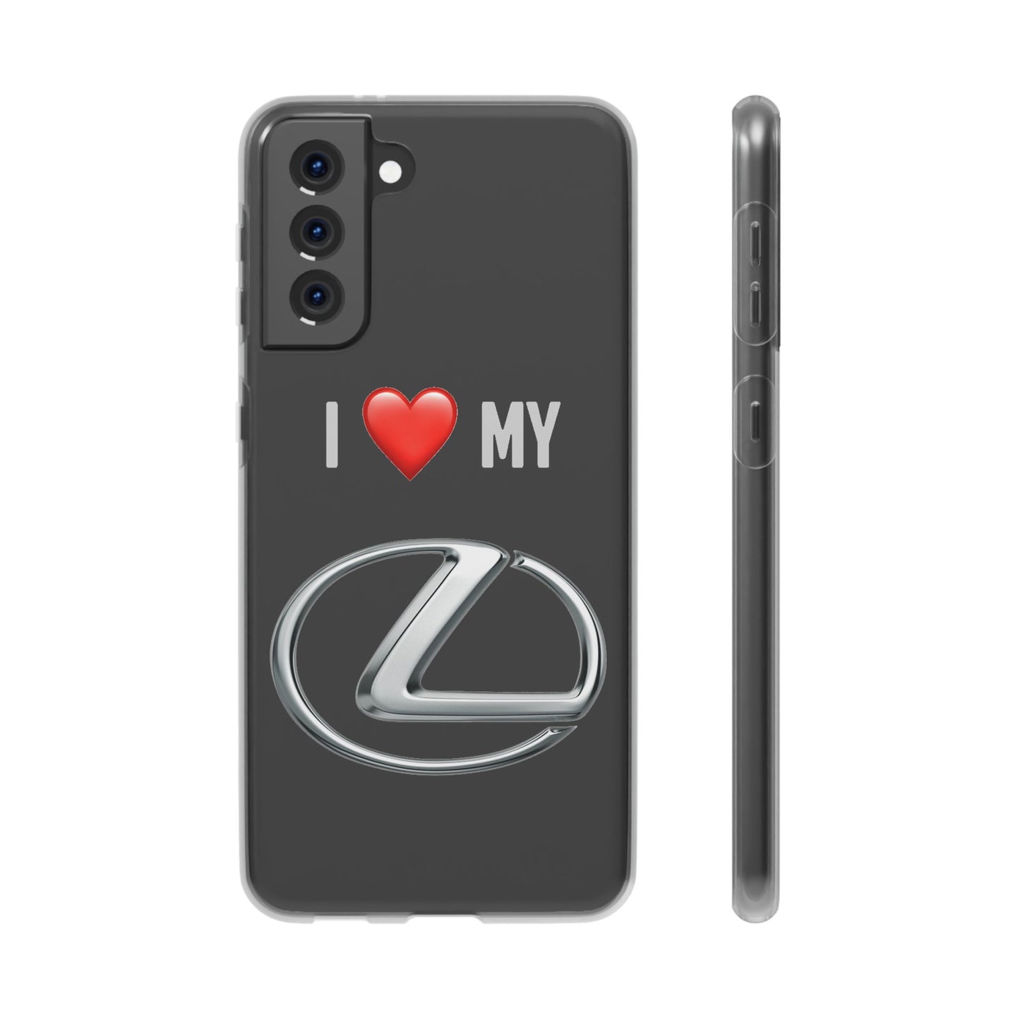Lexus Phone Case - Flexible And Frosted TPU Plastic I Love My Lexus Phone Case