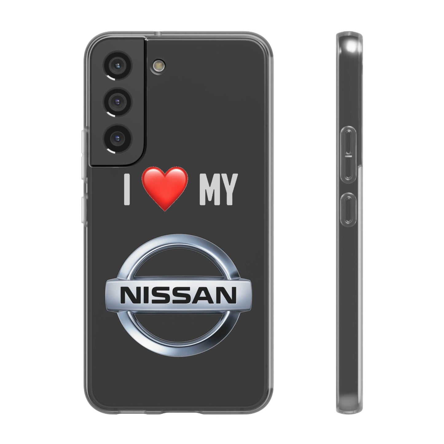 Nissan Phone Case - Flexible And Frosted TPU Plastic I Love My Nissan Phone Case