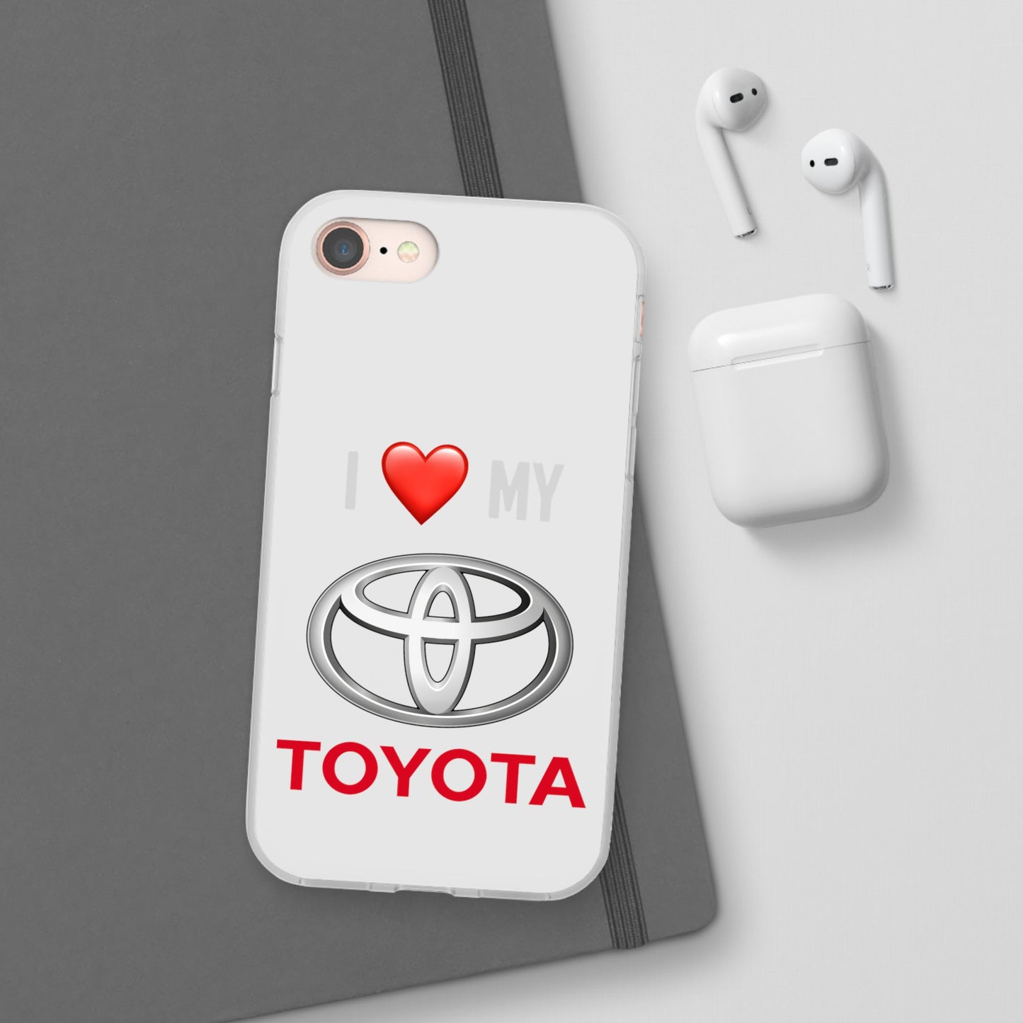 Toyota Phone Case - Flexible And Frosted TPU Plastic I Love My Toyota Phone Case