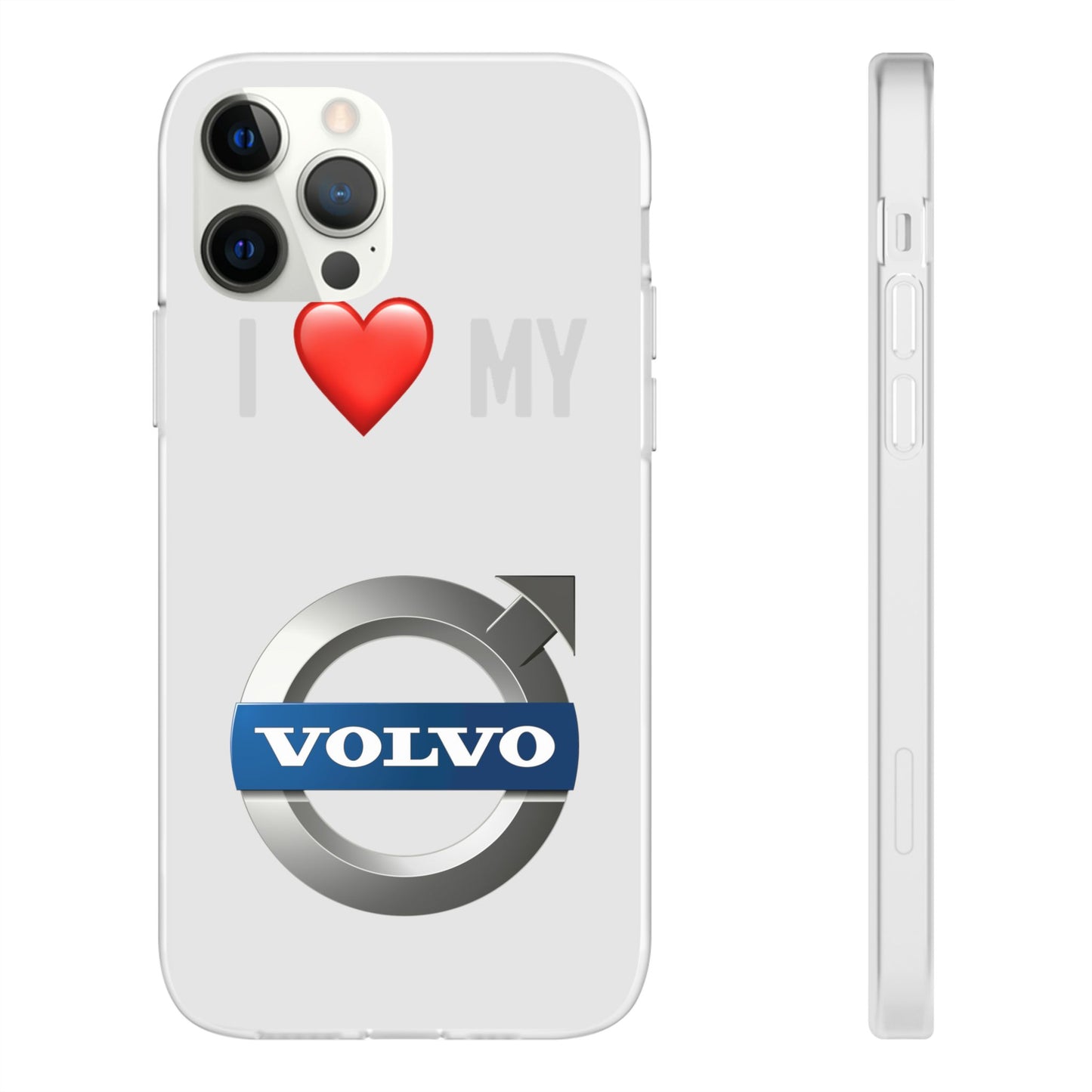 I  Love My Volvo Phone Case – Slim Flexible Protective Cover
