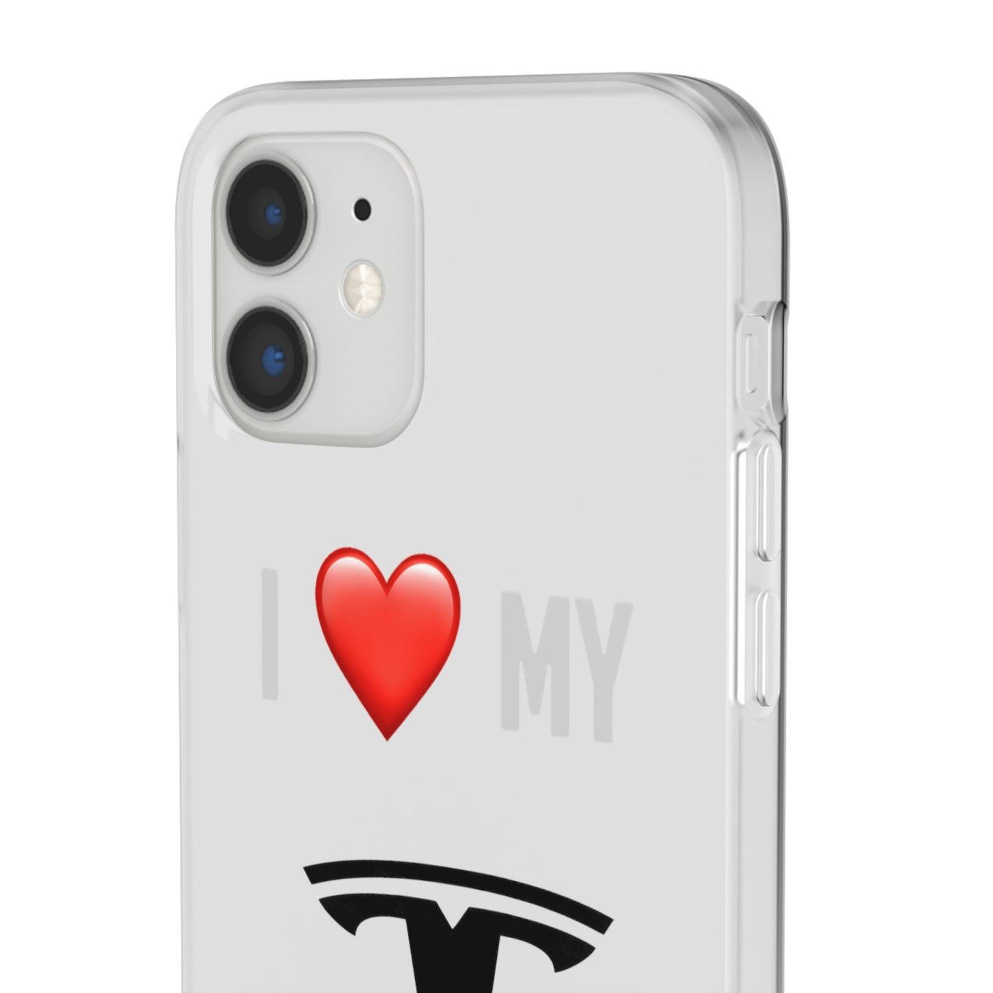 Tesla Phone Case - Flexible And Frosted TPU Plastic I Love My Tesla Phone Case