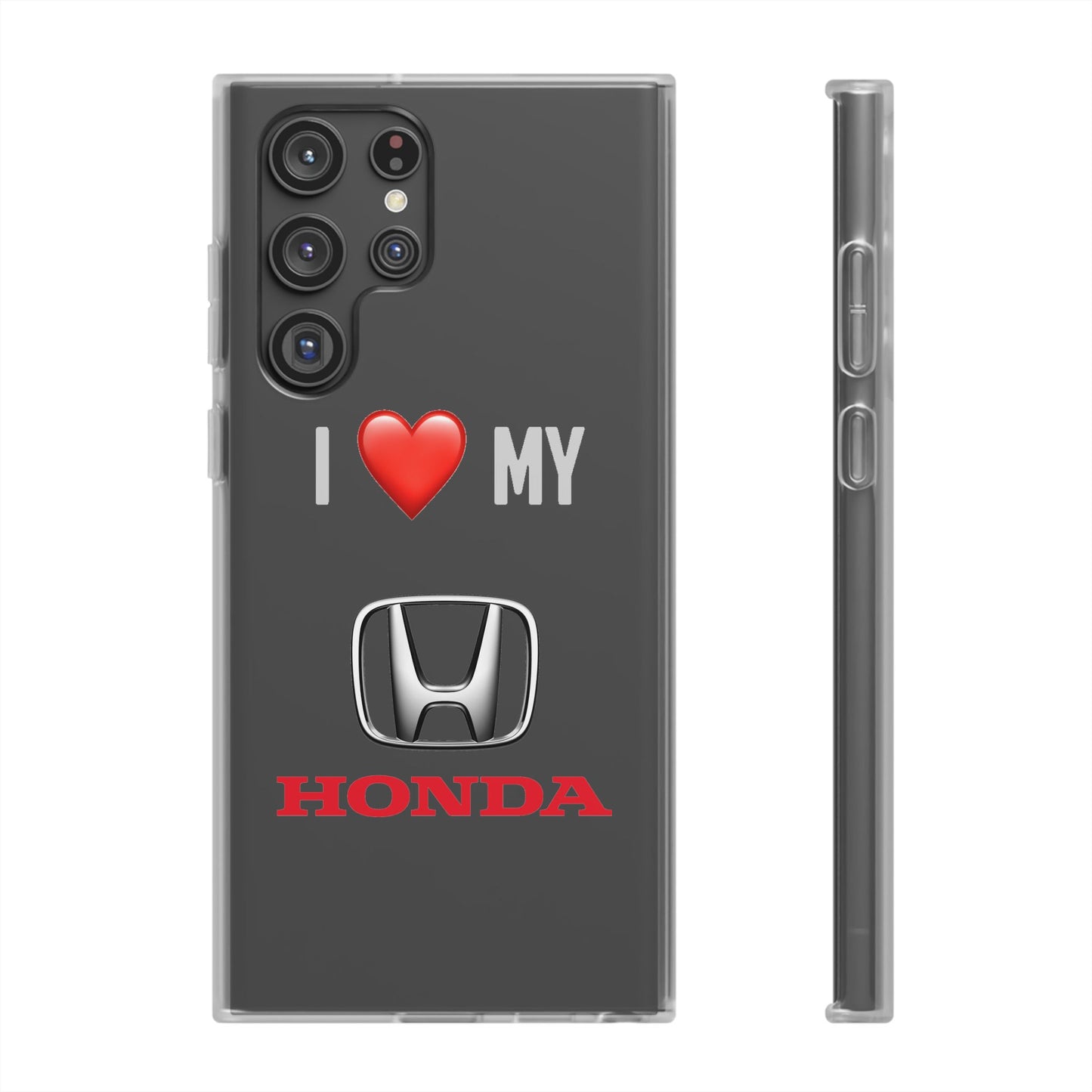 Honda Phone Case - Flexible And Frosted TPU Plastic I Love My Honda Phone Case