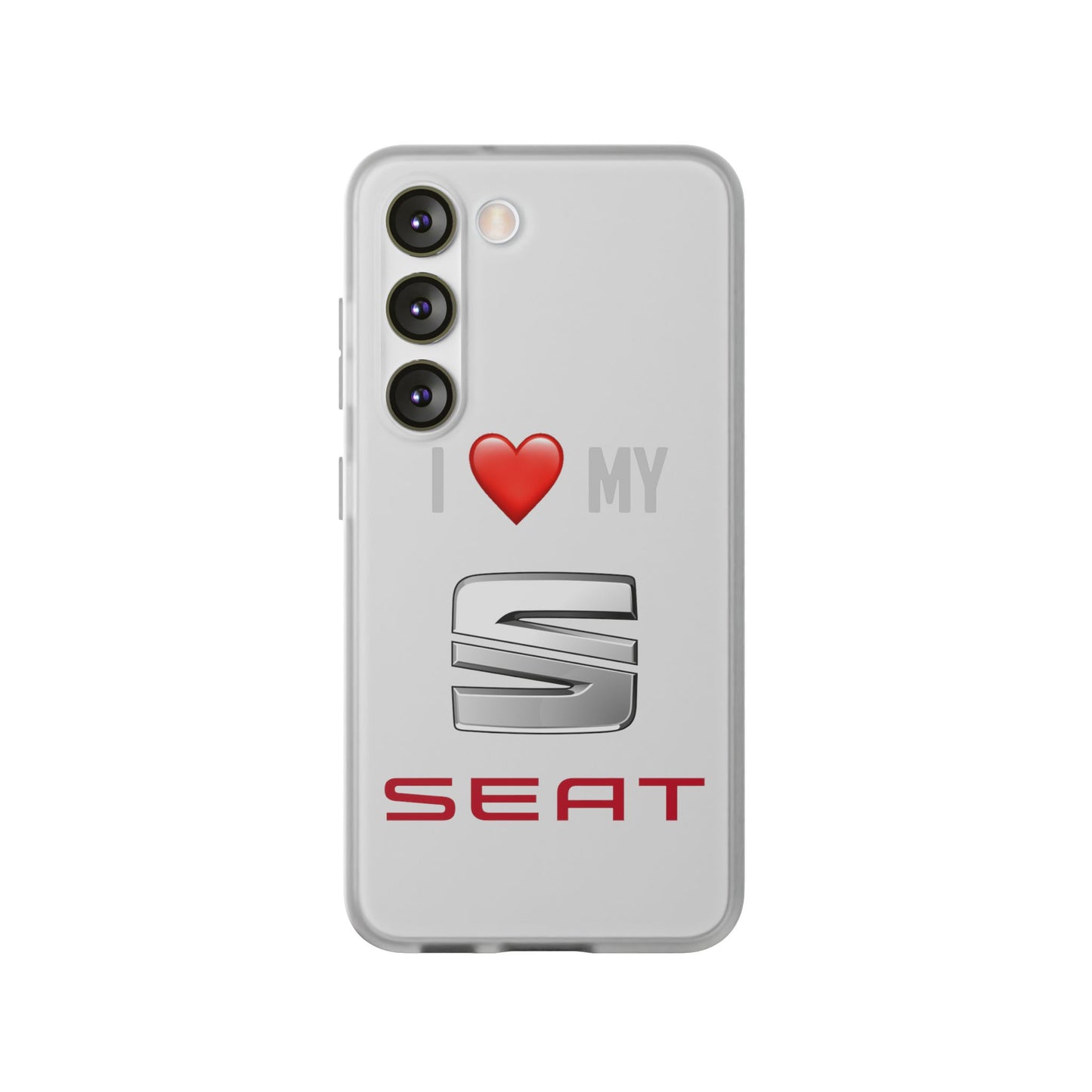 Seat Phone Case - Flexible And Frosted TPU Plastic I Love My Seat Phone Case