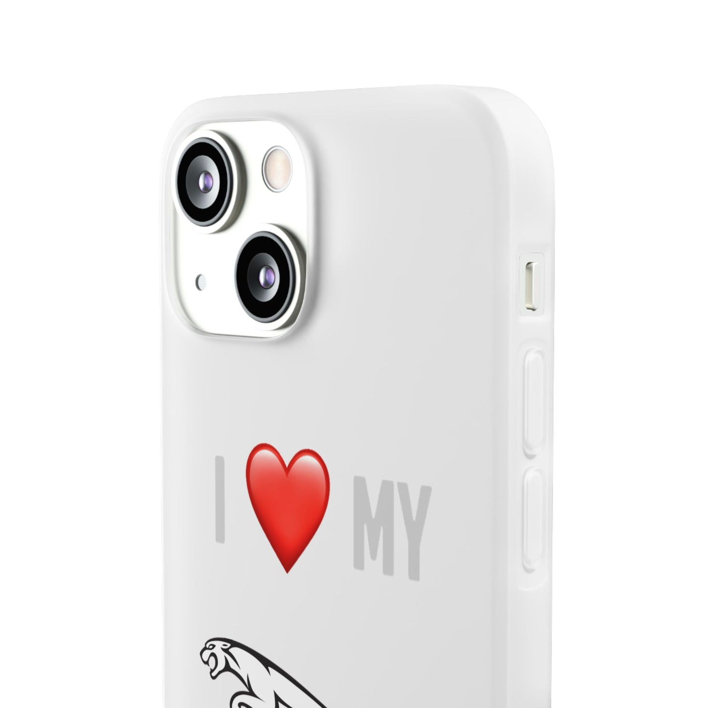 Jaguar Phone Case - Flexible And Frosted TPU Plastic I Love My Jaguar Phone Case