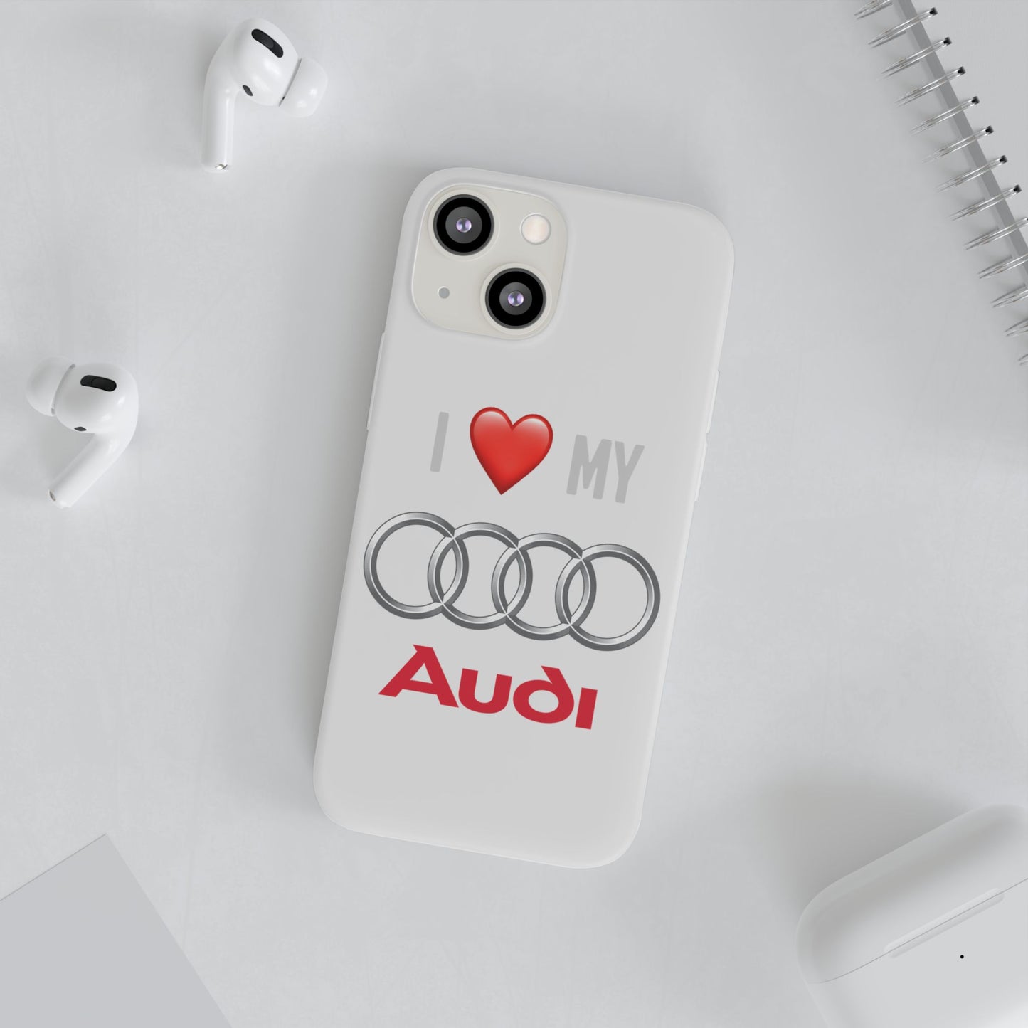 Audi Phone Case - Flexible And Frosted TPU Plastic I Love My Audi Phone Case