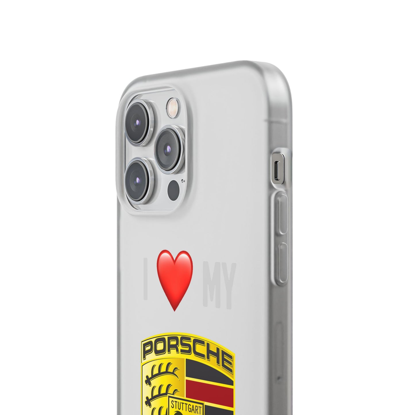 Porsche Phone Case - Flexible And Frosted TPU Plastic I Love My Porsche Phone Case