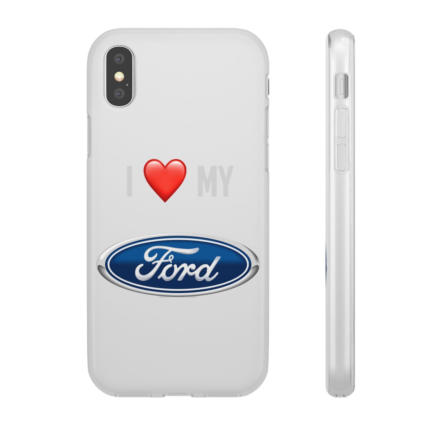 Ford Phone Case - Flexible And Frosted TPU Plastic I Love My Ford Phone Case