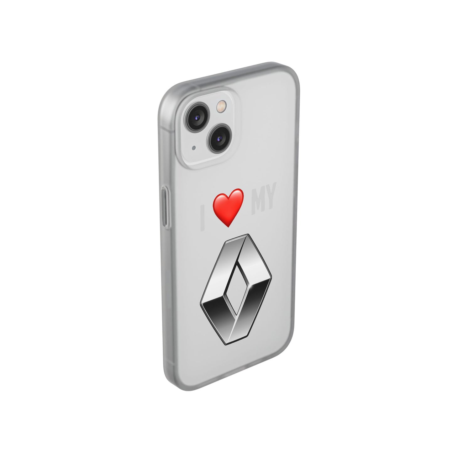 Renault Phone Case - Flexible And Frosted TPU Plastic I Love My Renault Phone Case