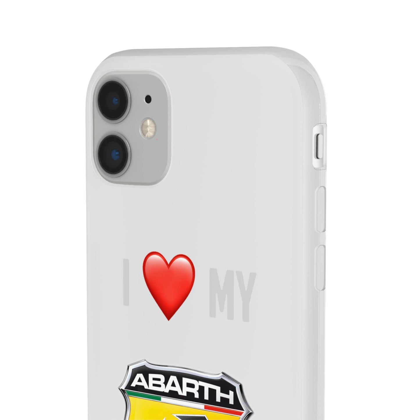 Abarth Phone Case - Flexible And Frosted TPU Plastic I Love My Abarth Phone Case