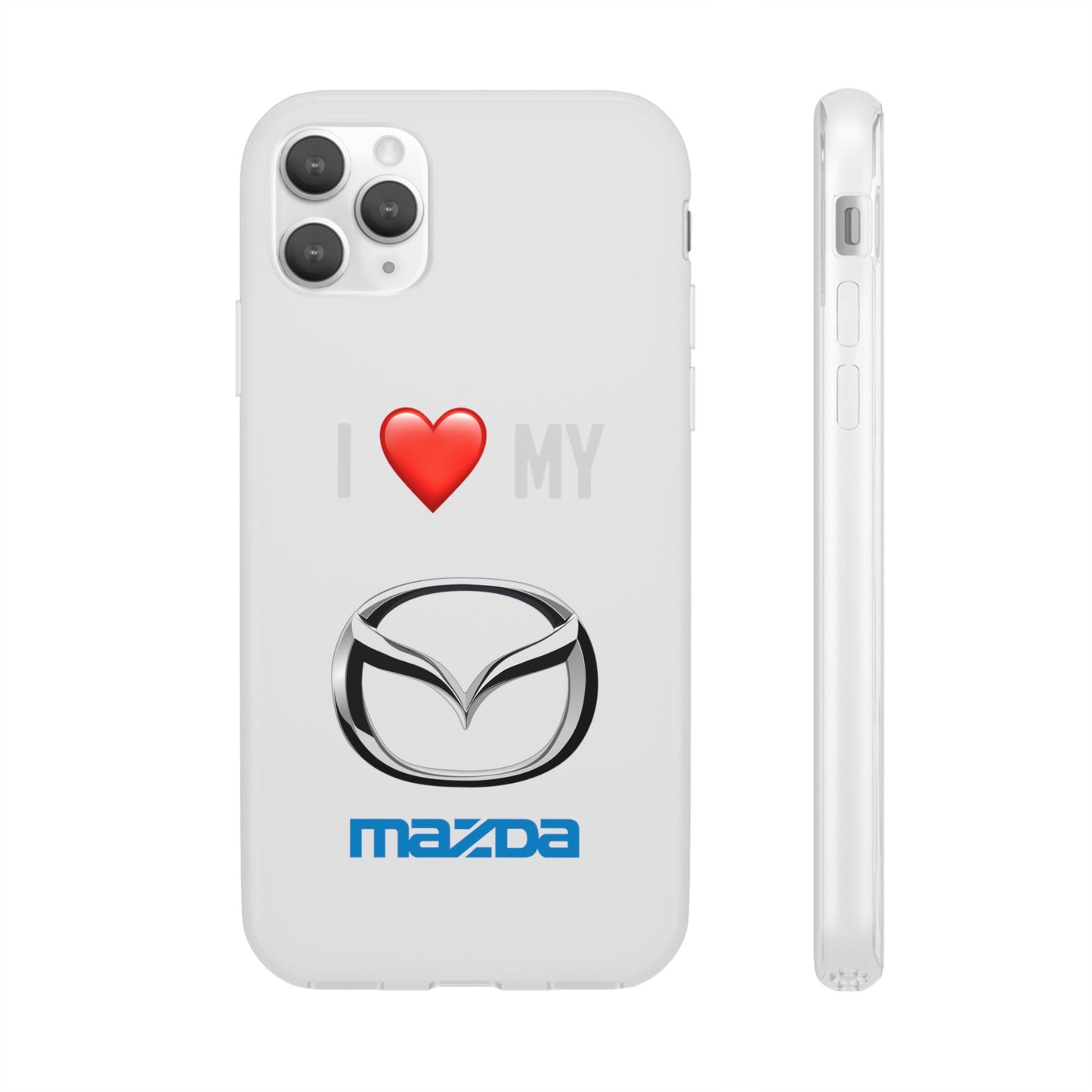 Mazda Phone Case - Flexible And Frosted TPU Plastic I Love My Mazda Phone Case