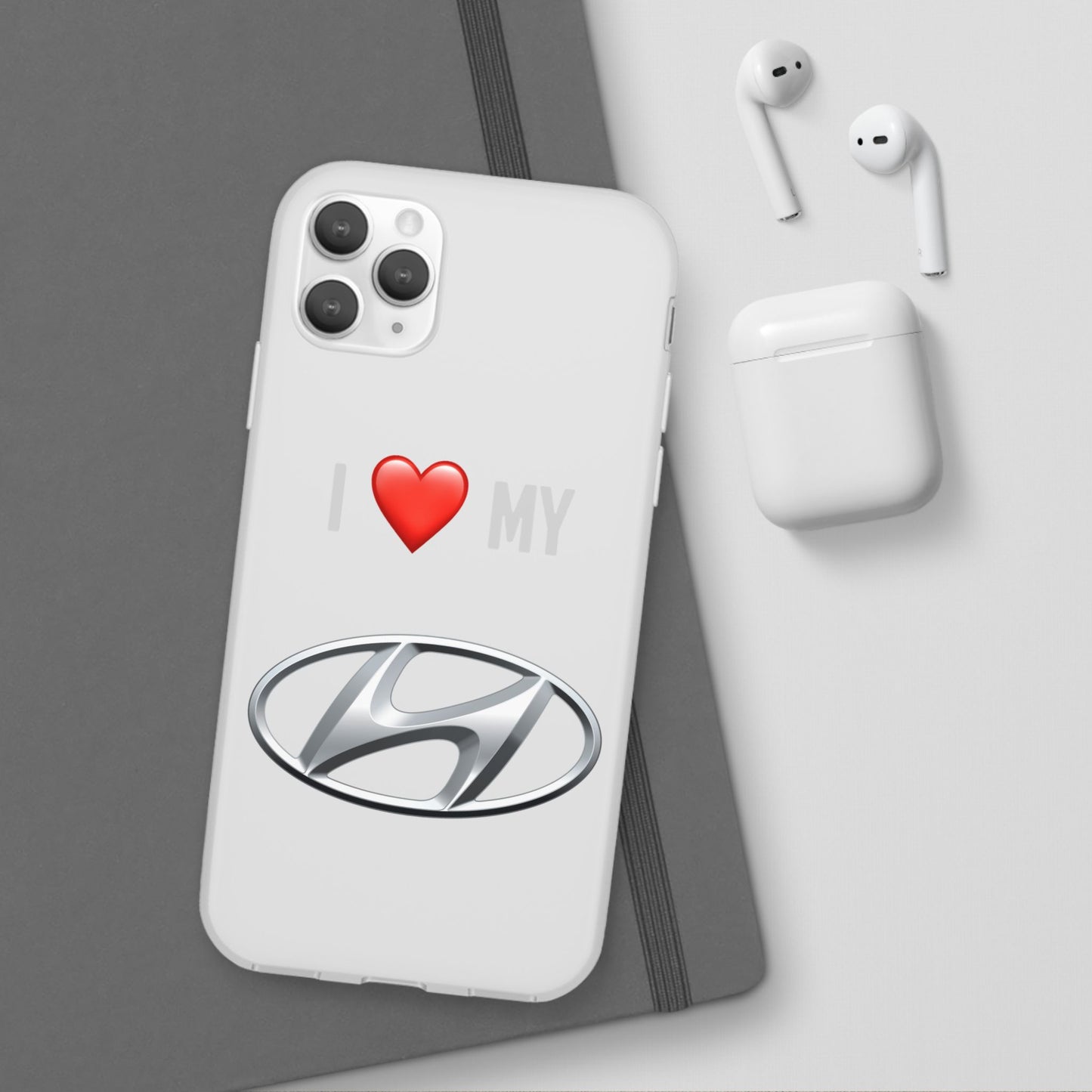 Hyundai Phone Case - Flexible And Frosted TPU Plastic I Love My Hyundai Phone Case