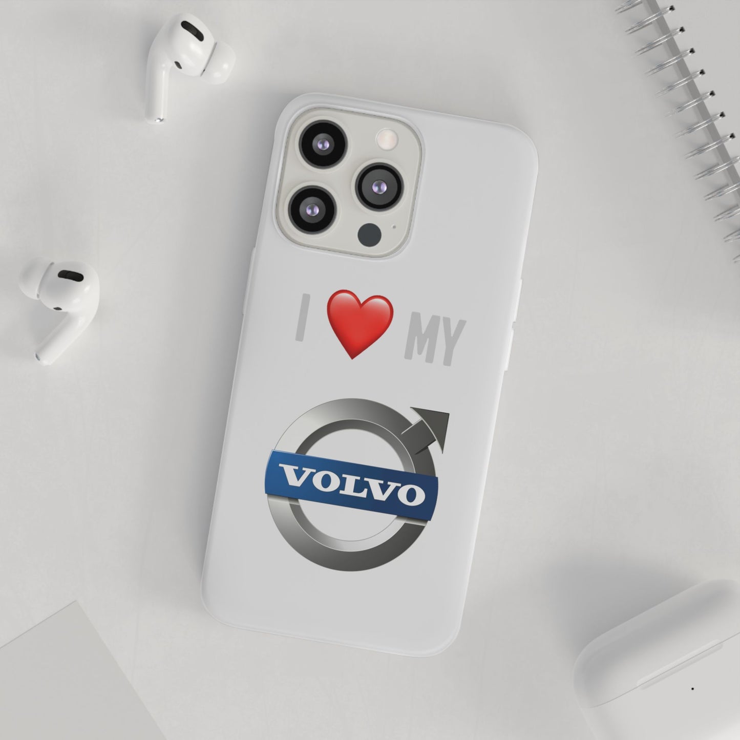 Volvo Phone Case - Flexible And Frosted TPU Plastic I Love My Volvo Phone Case