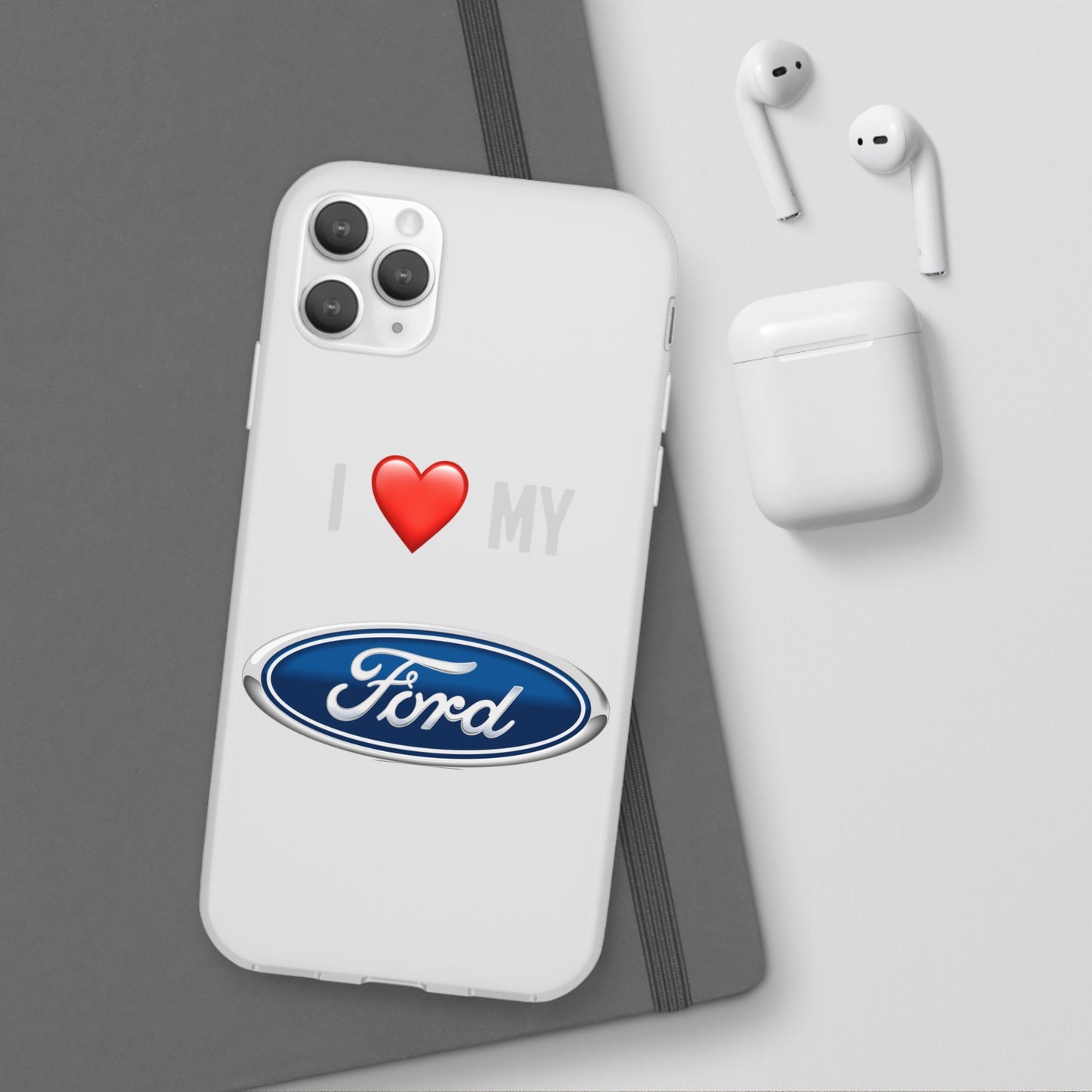 Ford Phone Case - Flexible And Frosted TPU Plastic I Love My Ford Phone Case