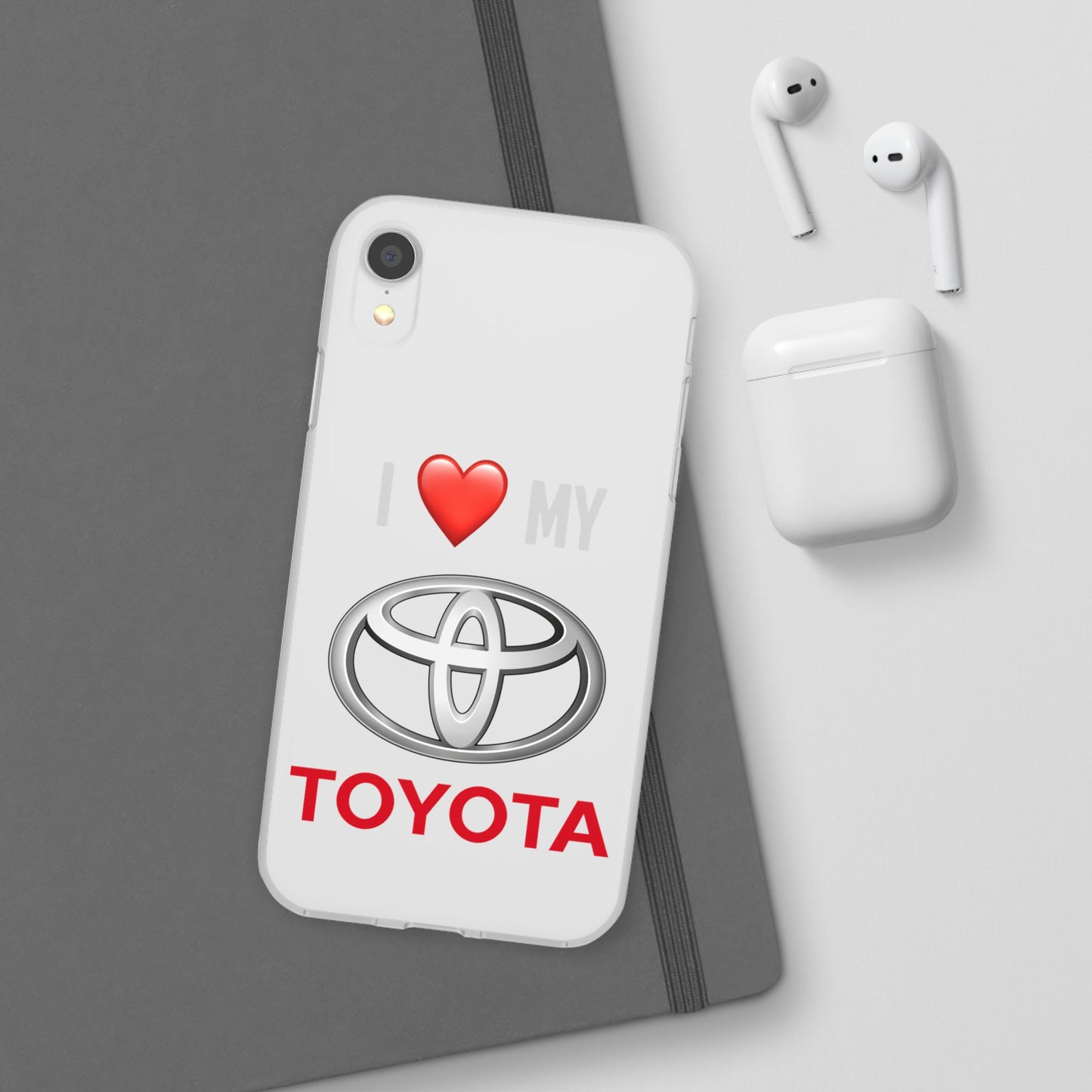 Toyota Phone Case - Flexible And Frosted TPU Plastic I Love My Toyota Phone Case