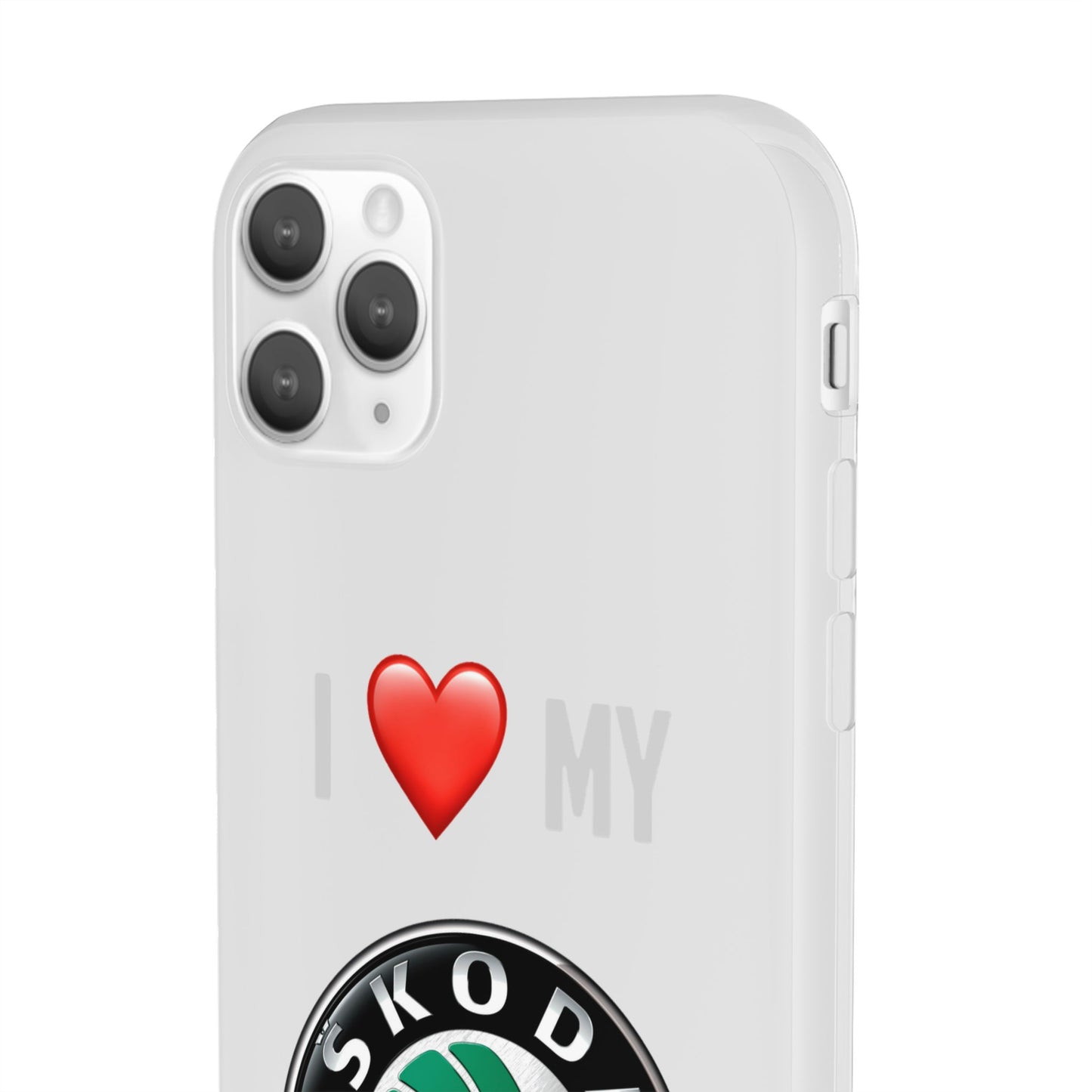 Skoda Phone Case - Flexible And Frosted TPU Plastic I Love My Skoda Phone Case