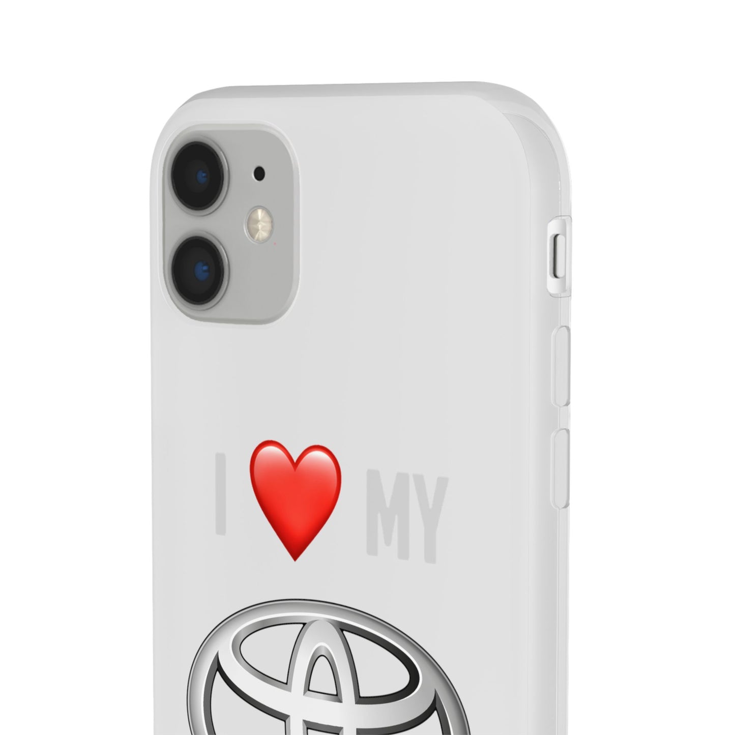 Toyota Phone Case - Flexible And Frosted TPU Plastic I Love My Toyota Phone Case